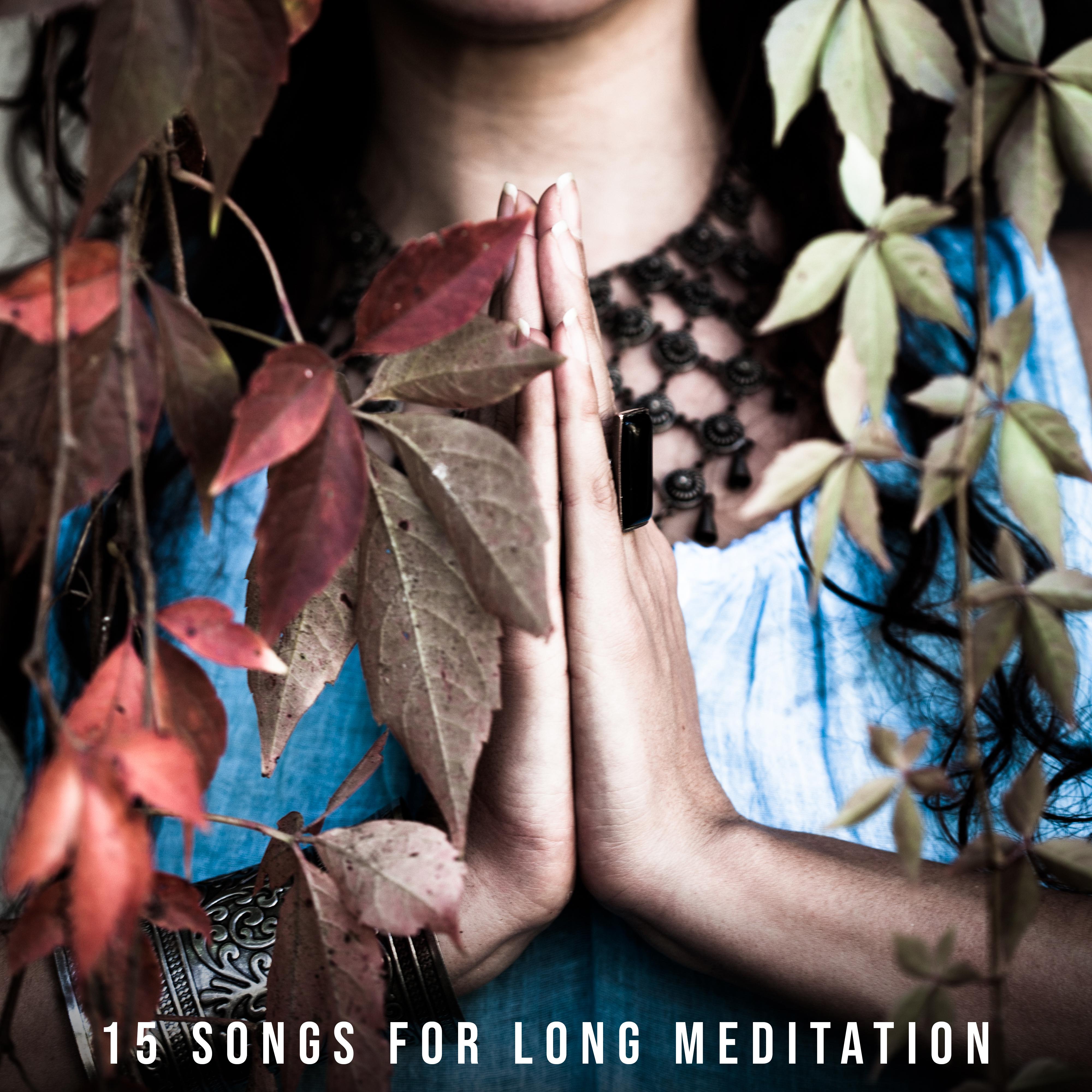 15 Songs for Long Meditation