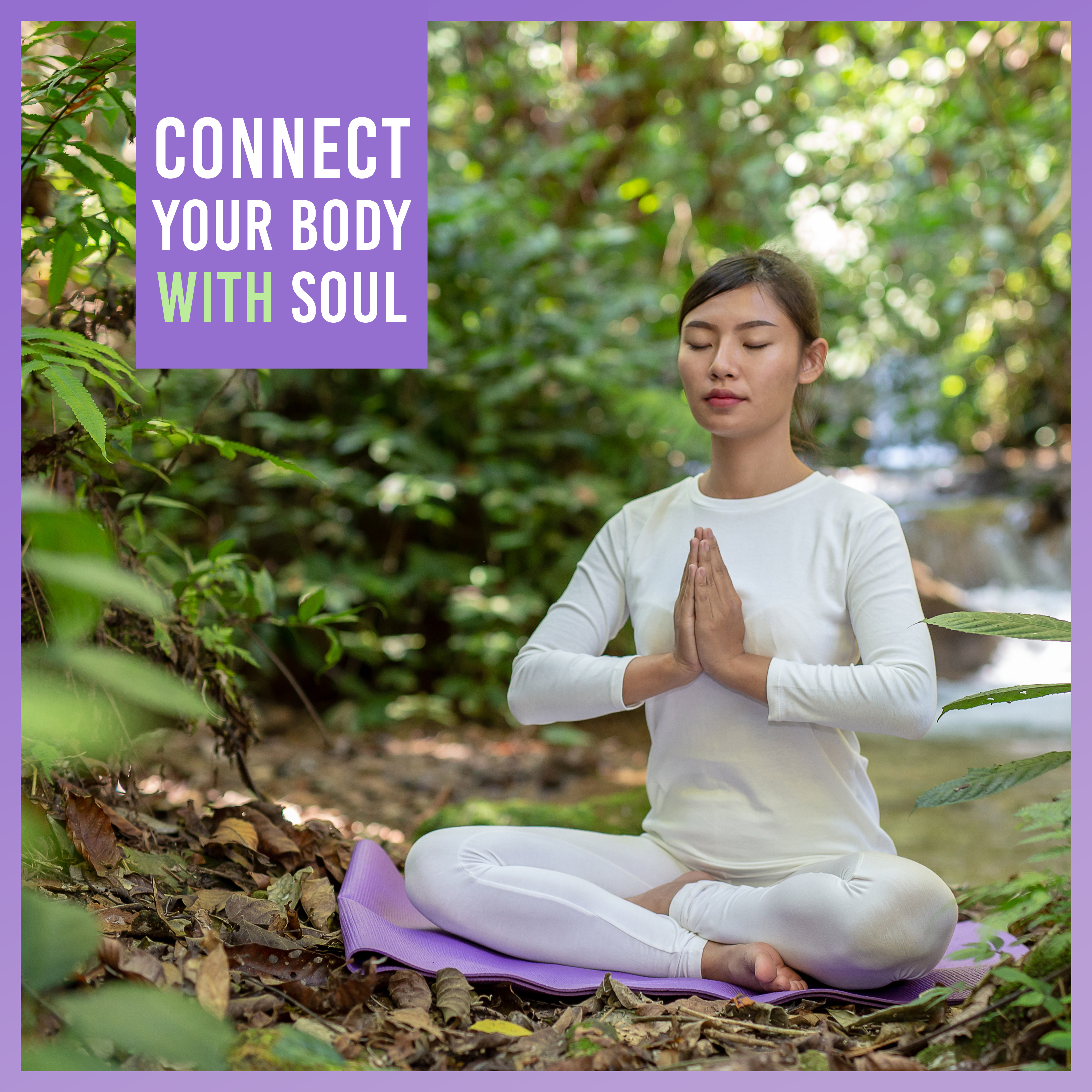Connect Your Body with Soul  Yoga, Meditation  Night Relax Deep Cosmic New Age Music, Relaxing Therapy, Soul, Body  Mind Healing, Sleep Well