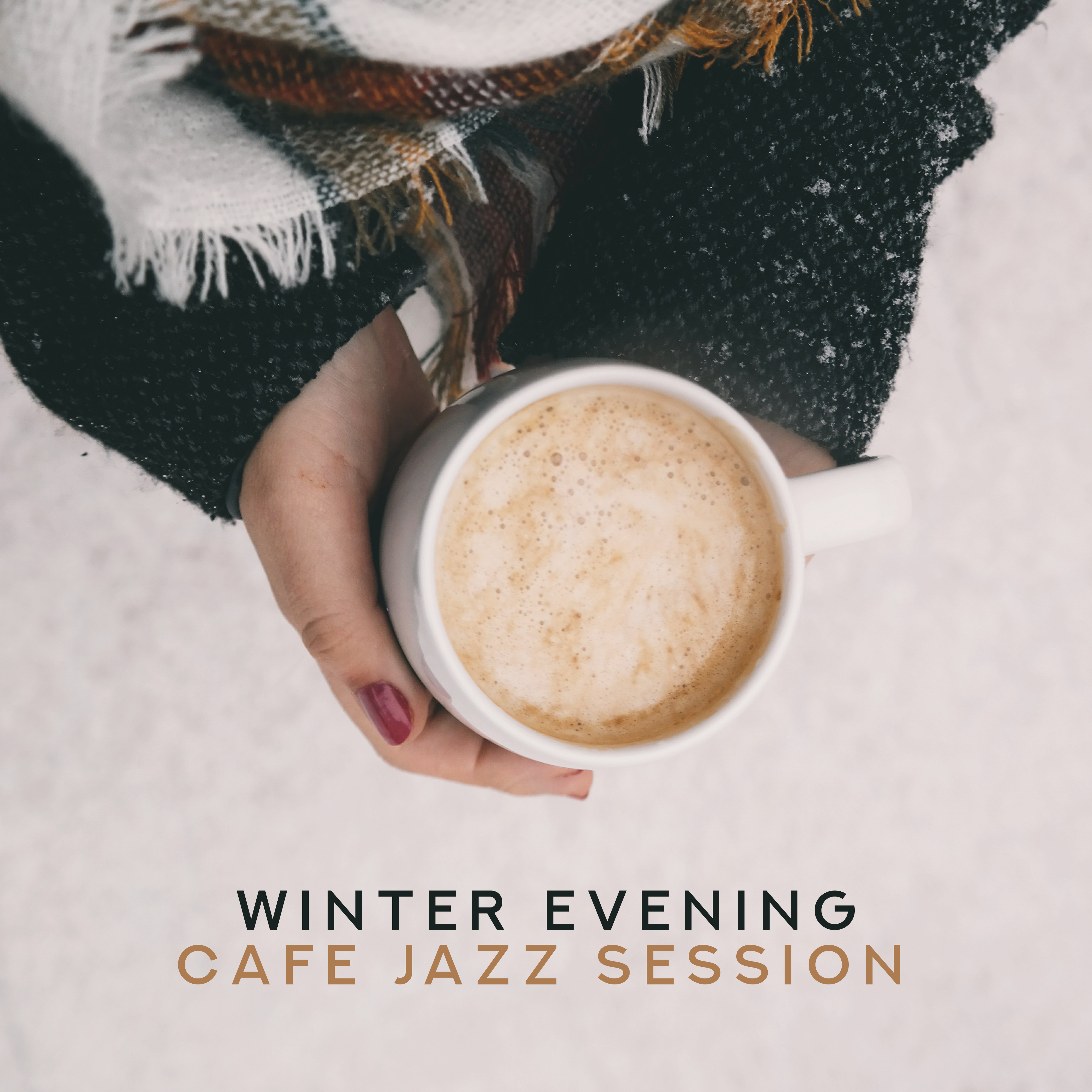 Winter Evening Cafe Jazz Session  Ultimate Restaurant Jazz Music, Family Time Background Songs