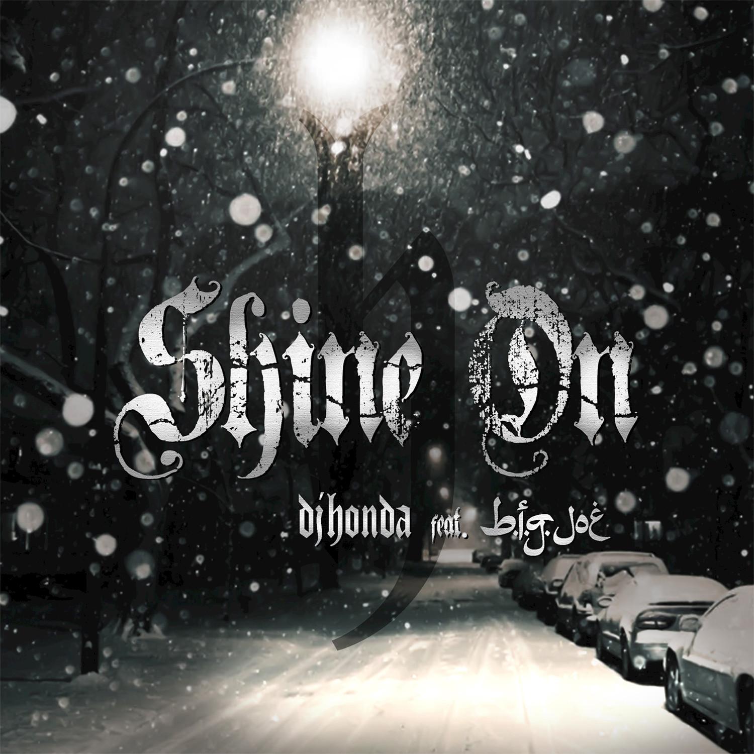 Shine On (dj honda feat. B.I.G.JOE)