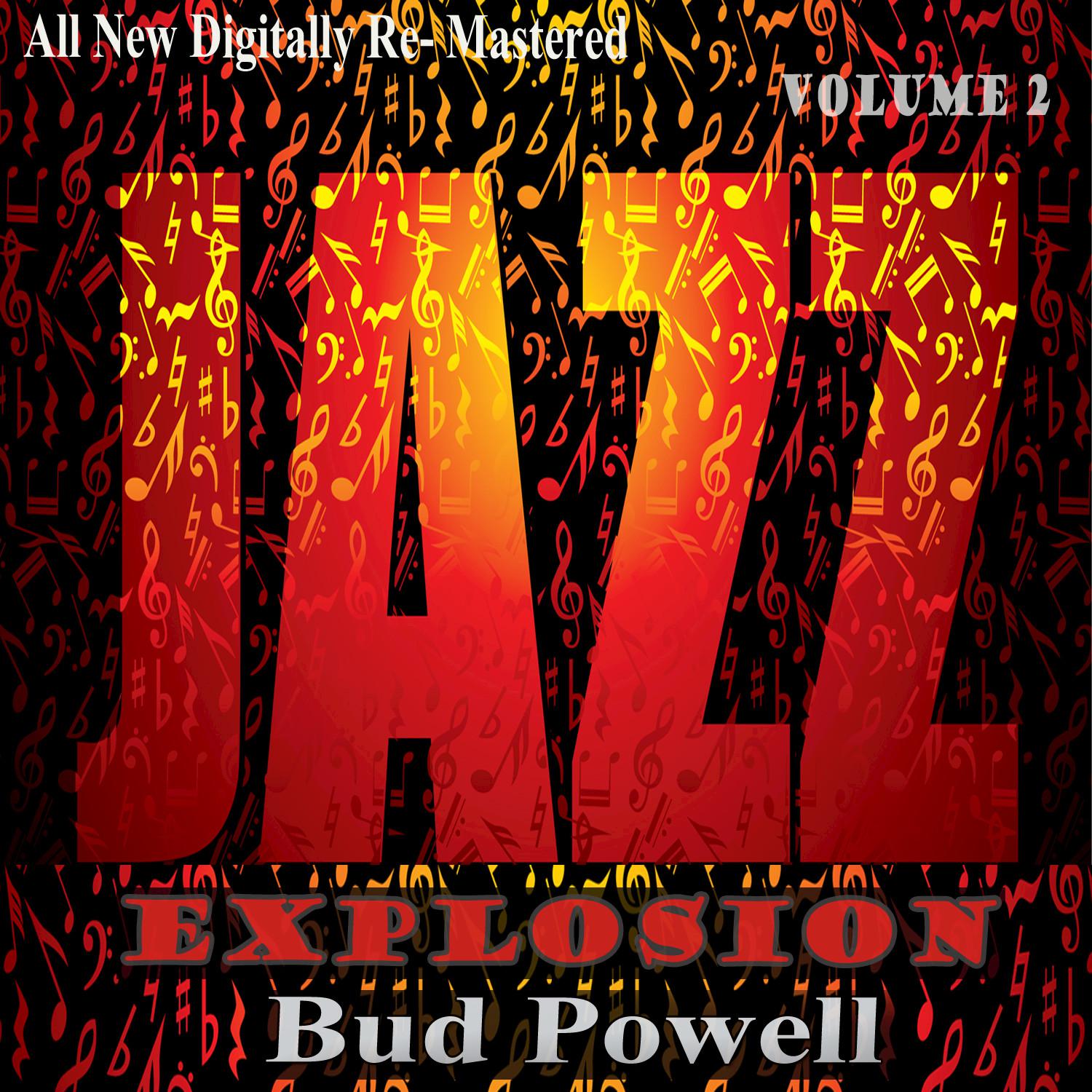 Bud Powell: Jazz Explosion, Vol. 2