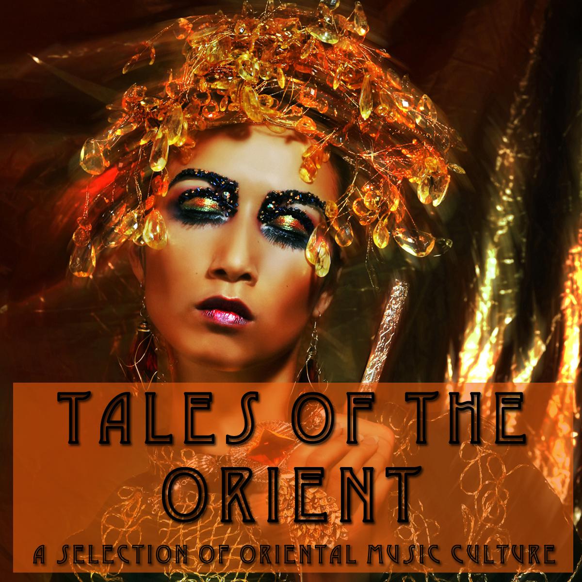 Tales Of The Orient