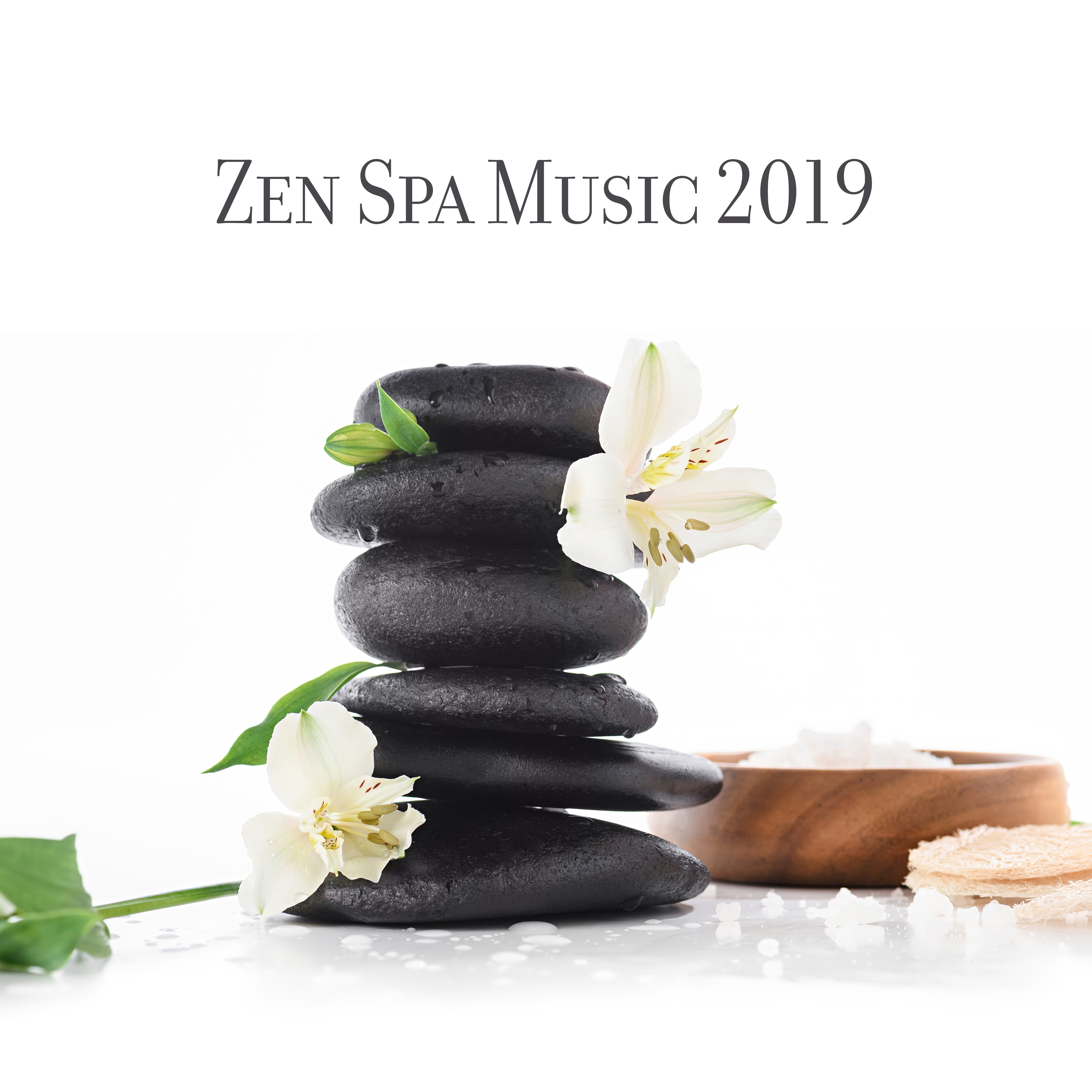Zen Spa Music 2019  Healing Music for Spa, Wellness, Massage, Pure Relaxation, Gentle Massage Music, Asian Relax, Inner Harmony