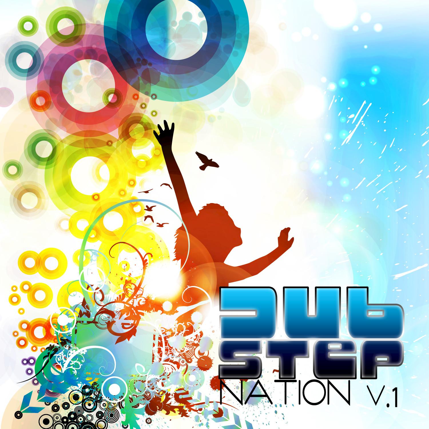 Dubstep Nation v.1 Best Top Electronic Dance Hits, Dub, Brostep, Chill, Psystep, Electro Rave Anthem