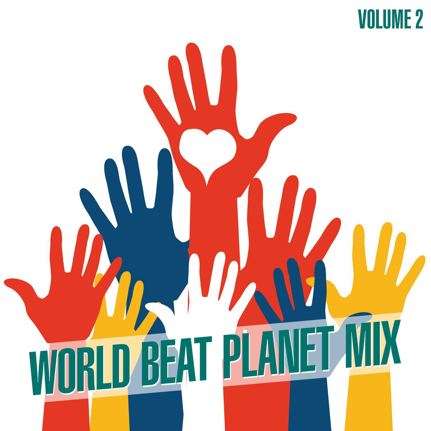 World Beat Planet Mix, Vol. 2