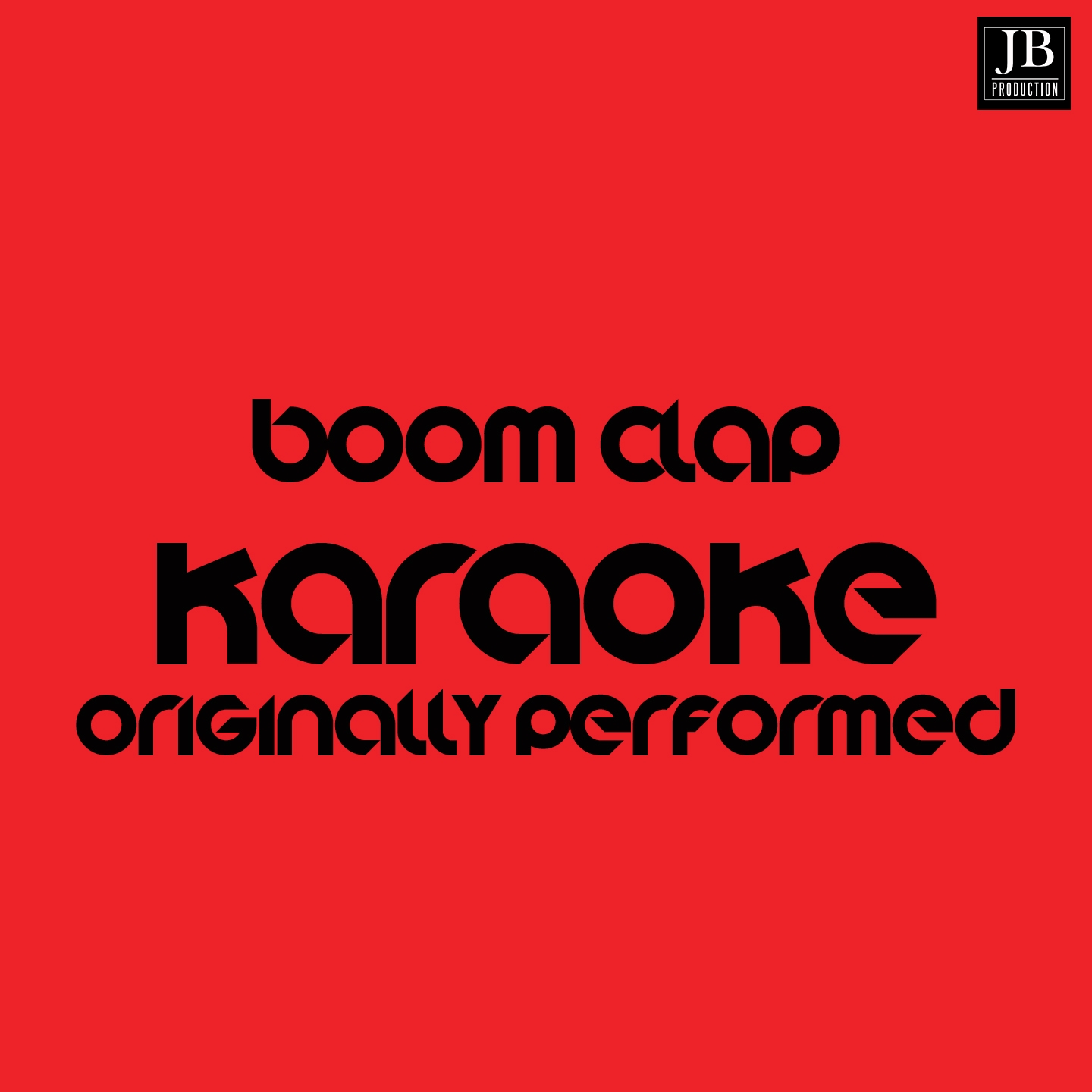 Boom Clap (Original Performred By Charli XcX)