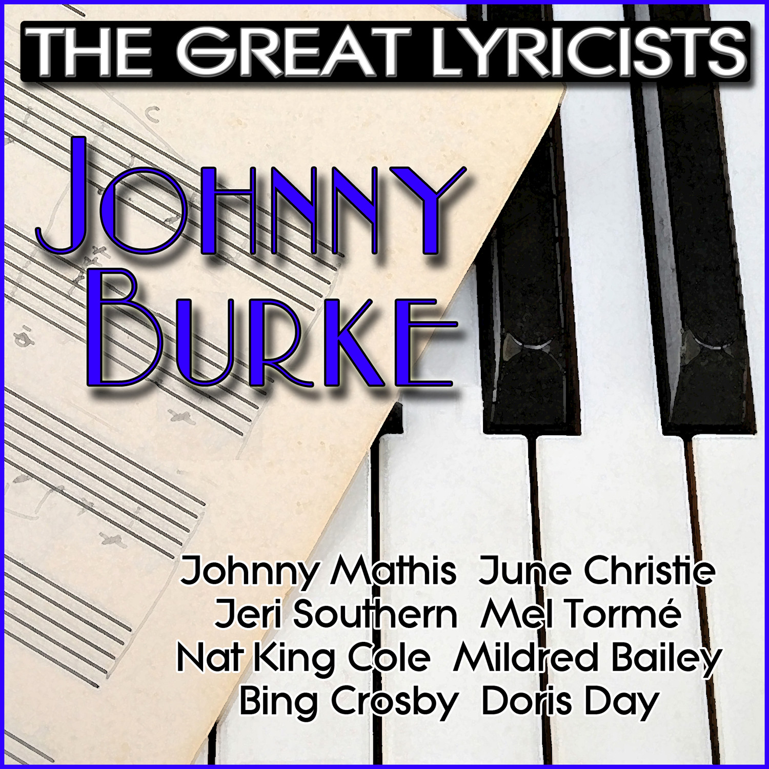 The Great Lyricists  Johnny Burke