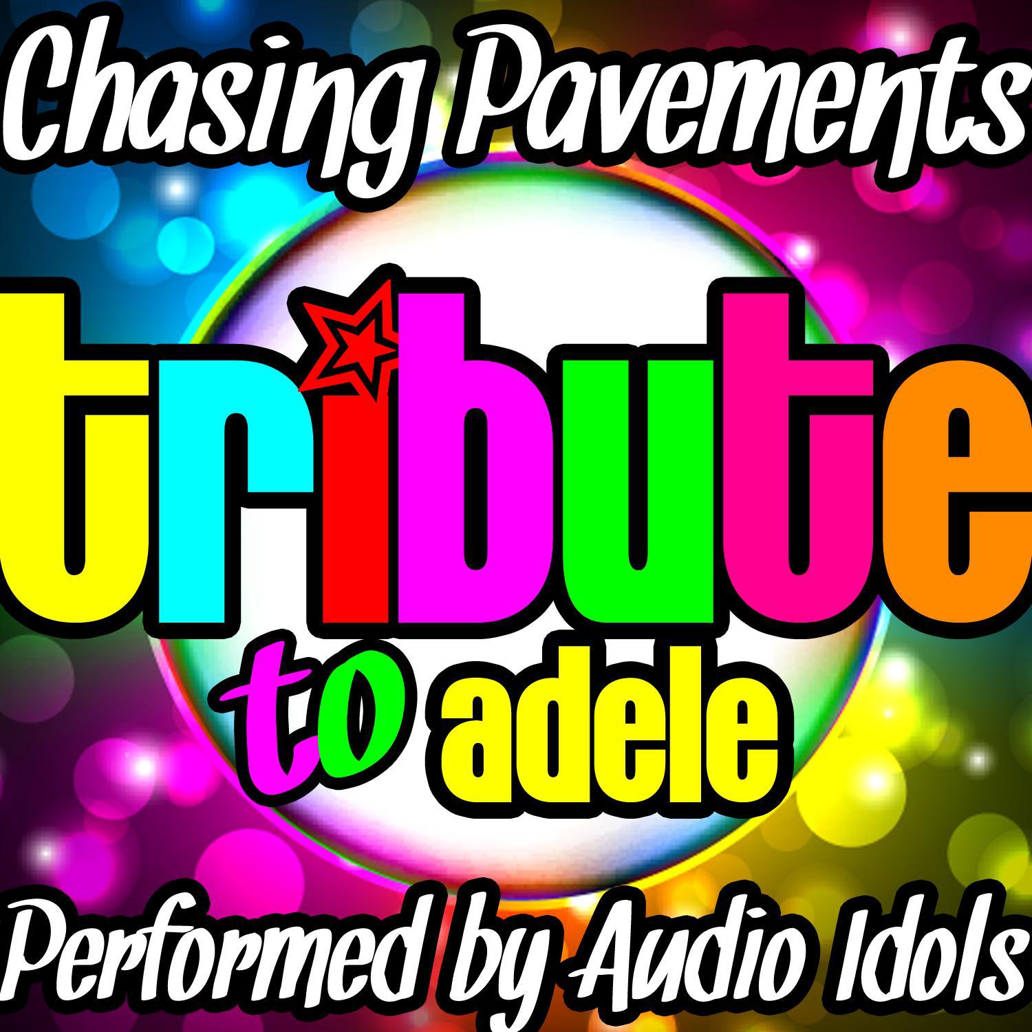 Chasing Pavements: Tribute to Adele