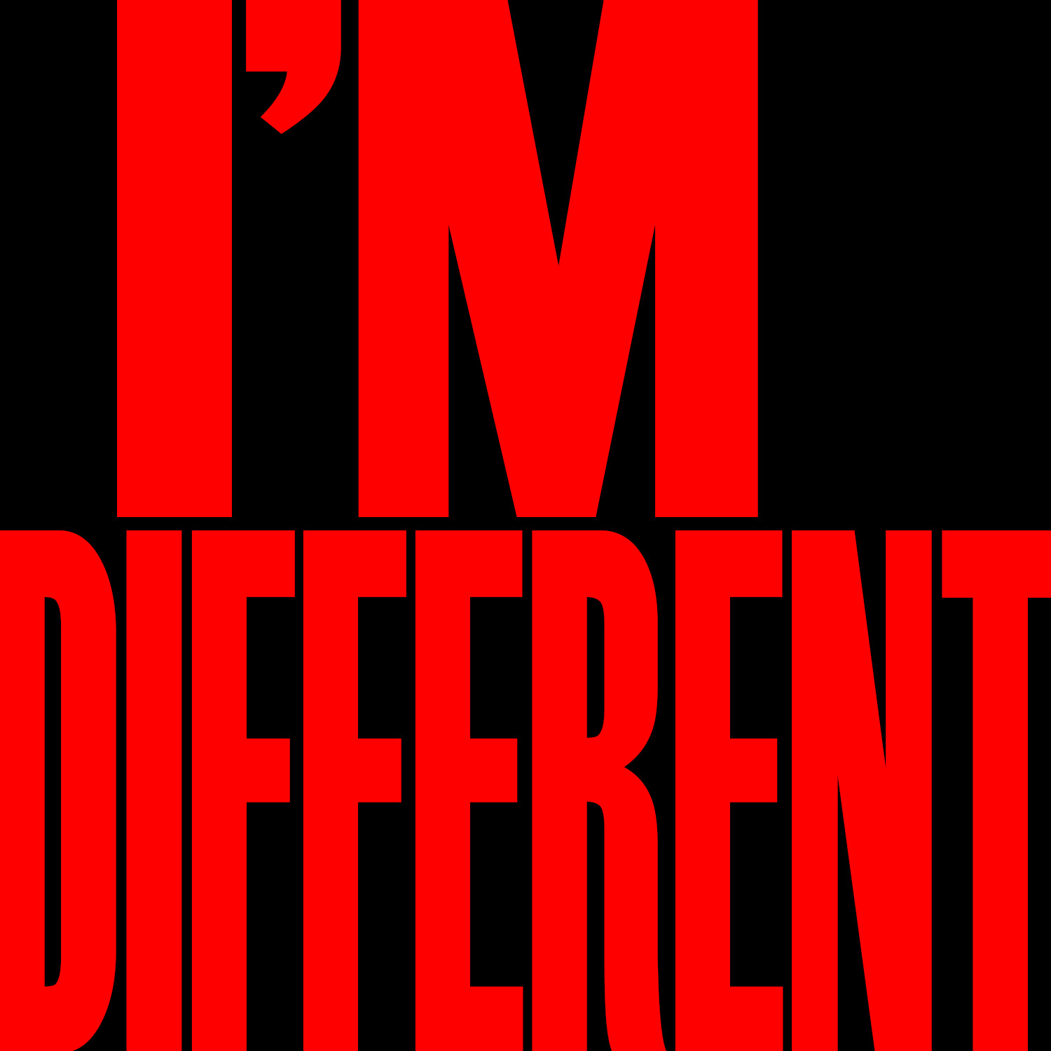 I'm Different