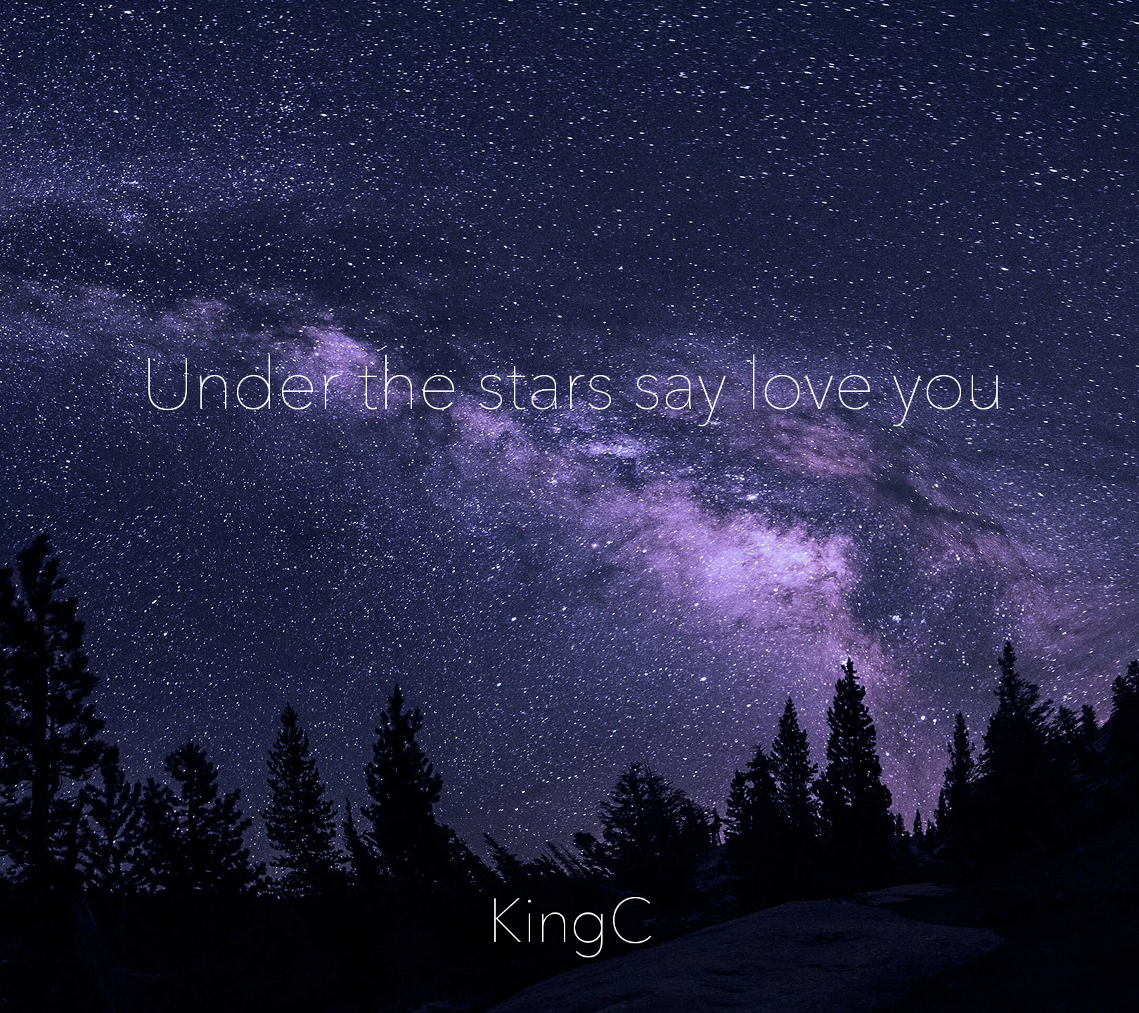 Under  the  stars  say  love  you