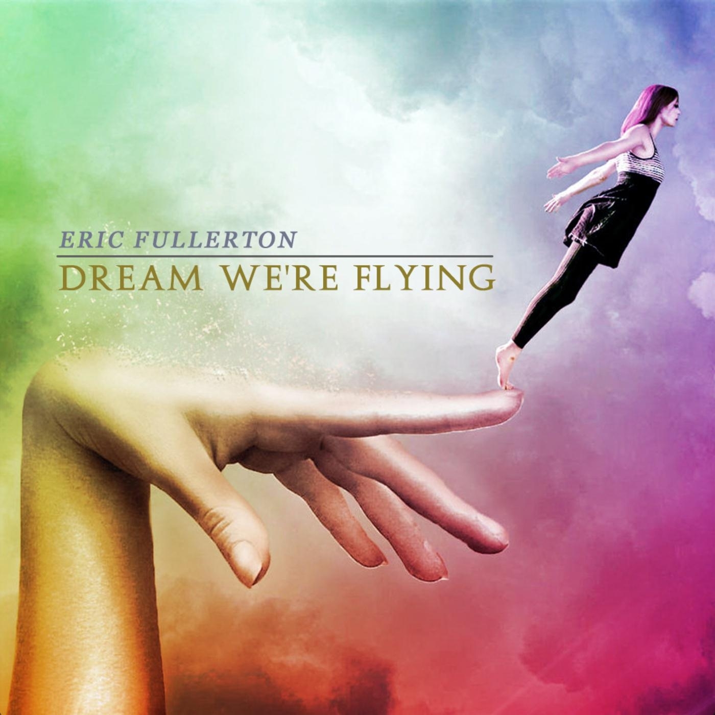 Dream We're Flying