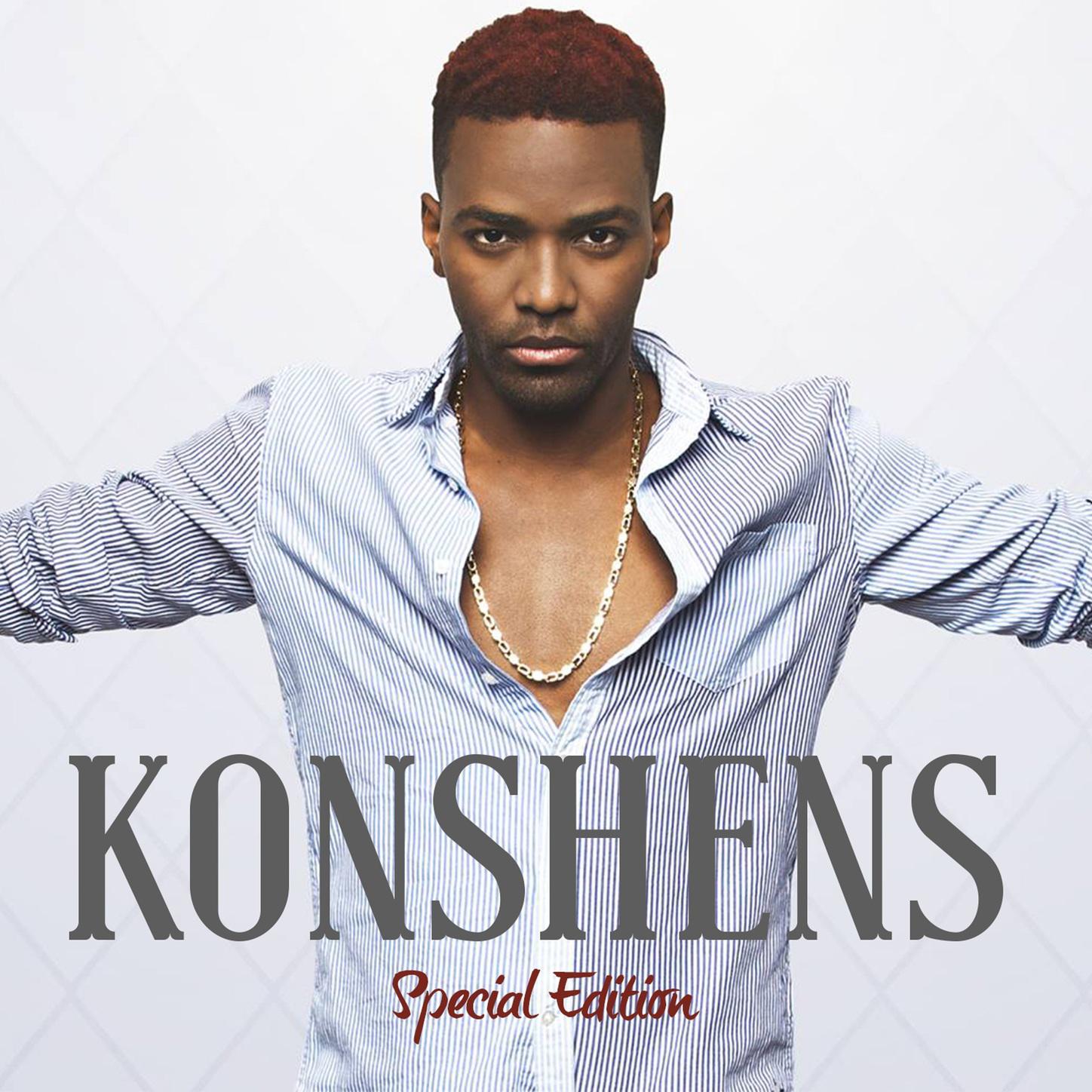 Konshens Special Edition