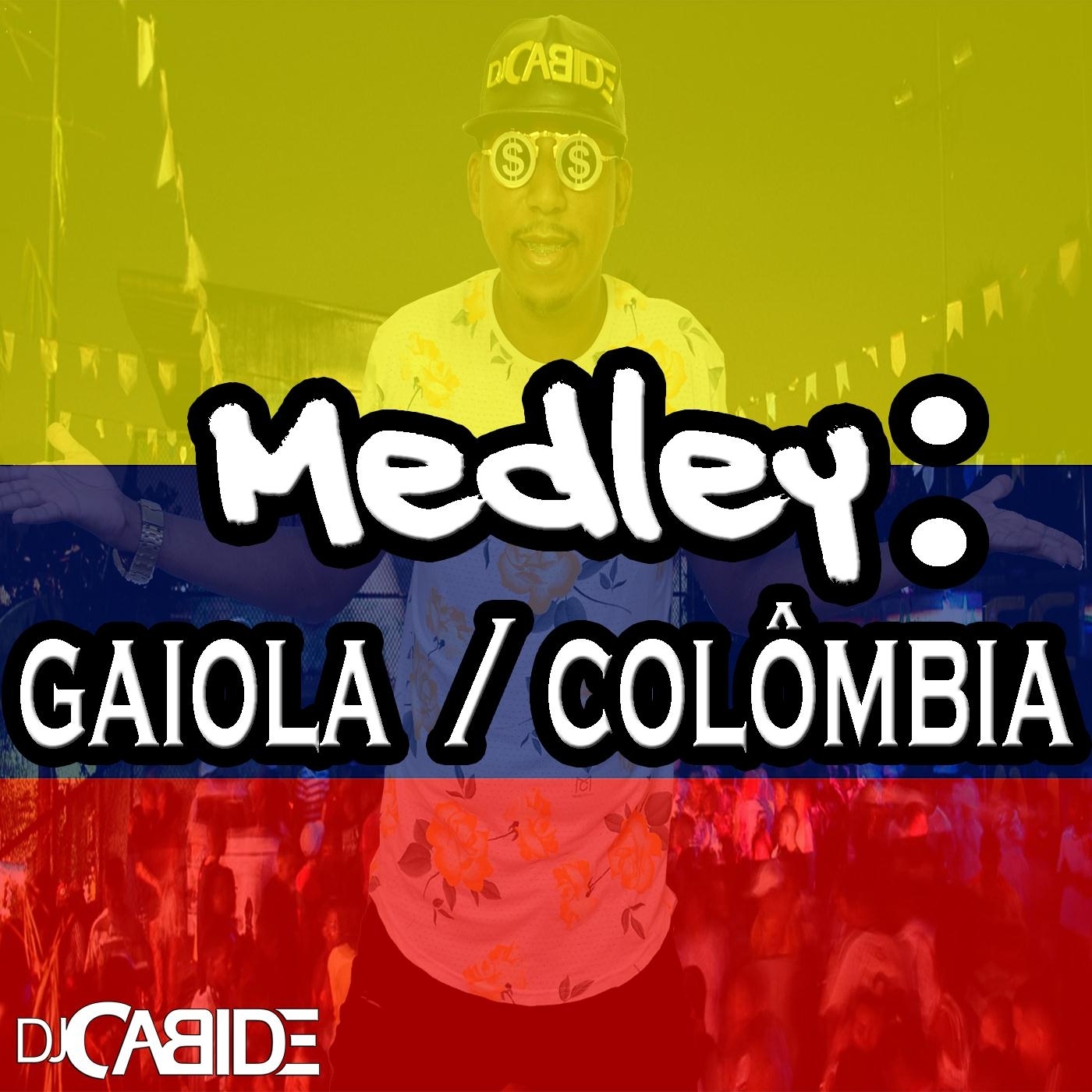 Medley: Gaiola  Col mbia