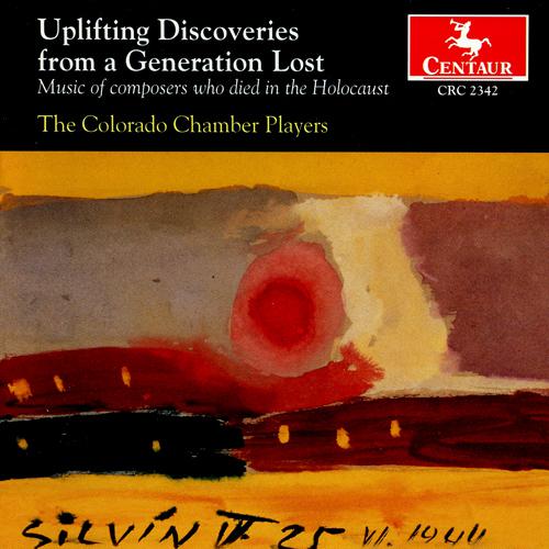 Chamber Music - SCHULHOFF, E. / KLEIN, G. / KRASA, H. / ULLMAN, V. (Uplifting Discoveries from a Generation Lost) (The Colorado Chamber Players)