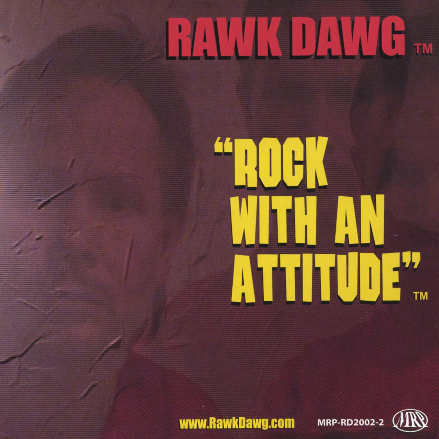 Rock with an ATTITUDE