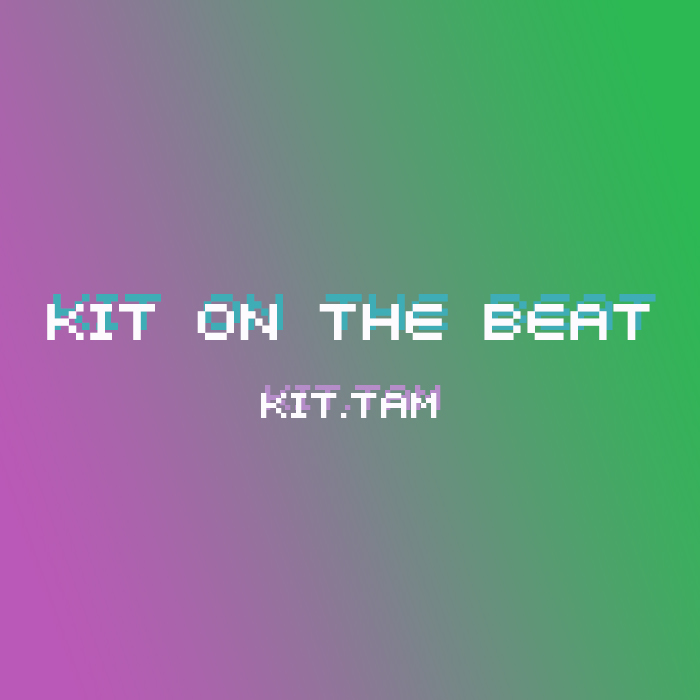 KIT  ON  THE  BEAT