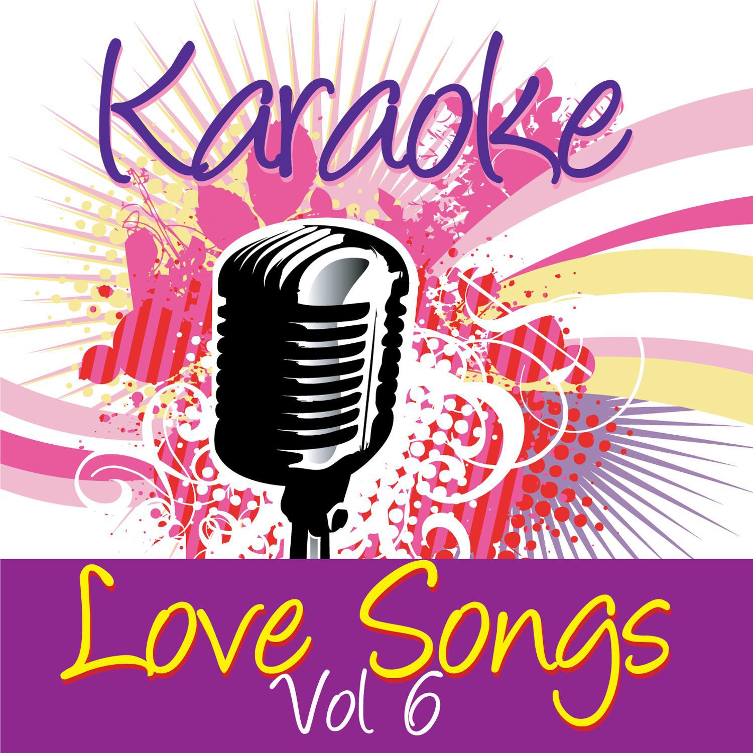 Karaoke - Love Songs Vol.6