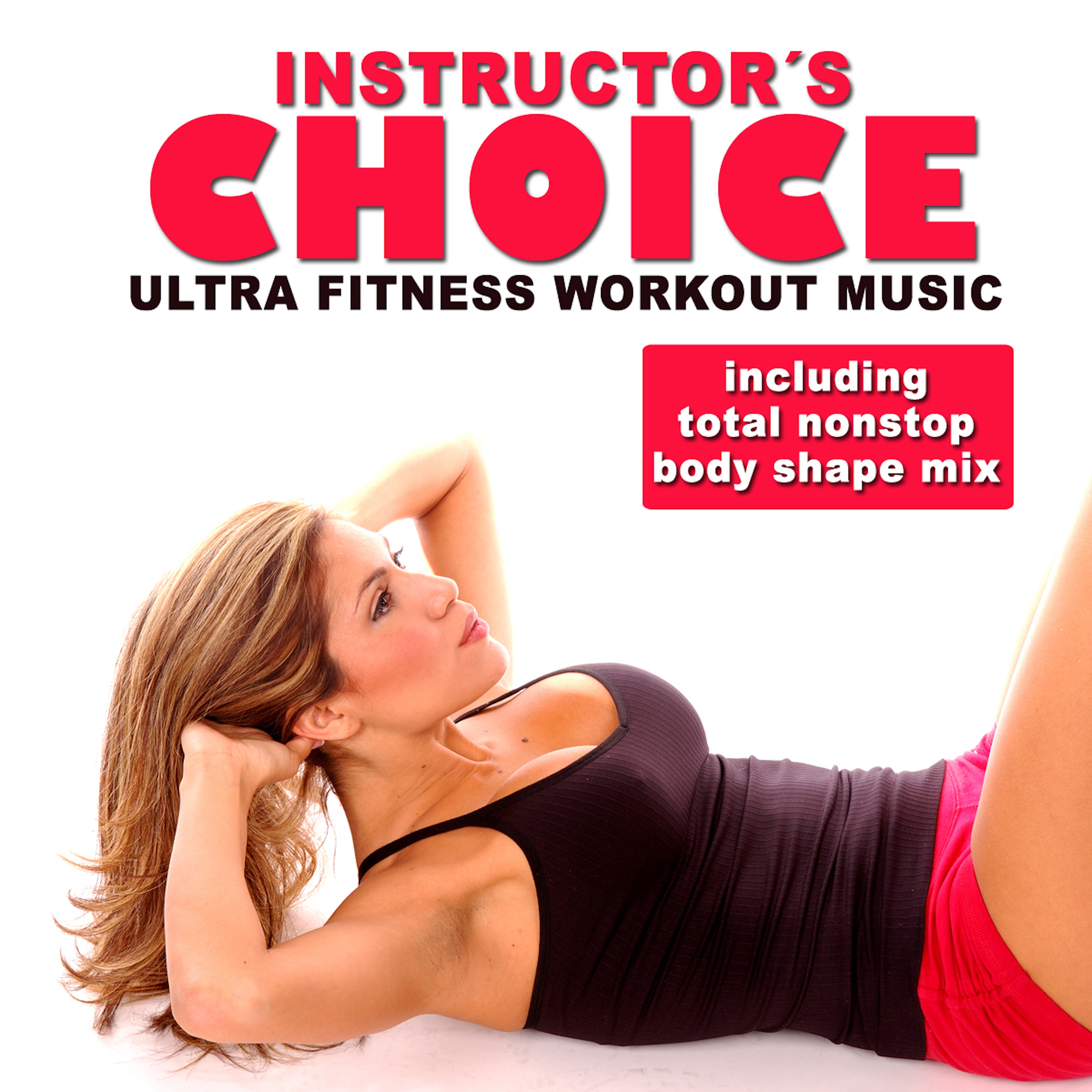 Instructor's Choice - Ultra Fitness Workout Music