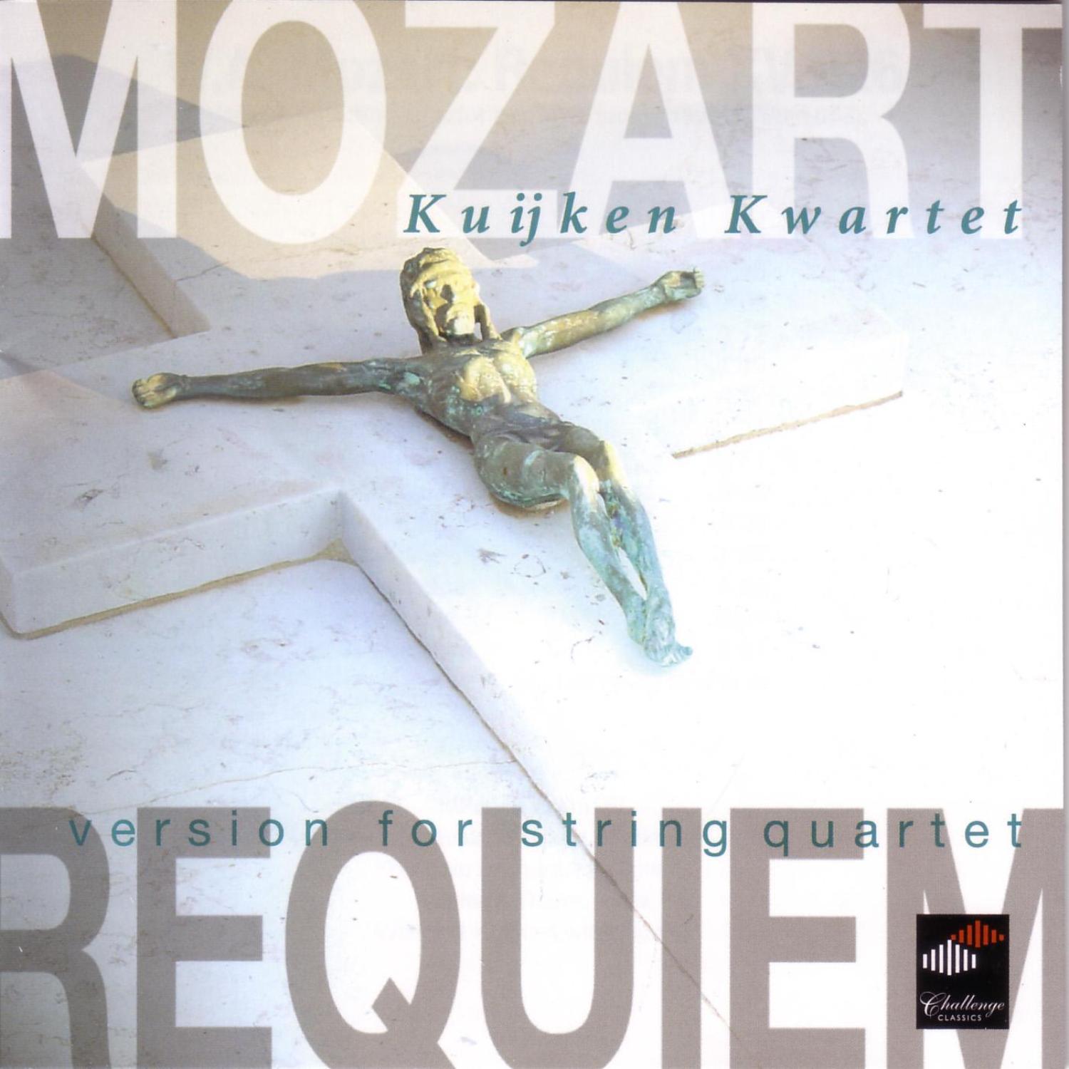 Mozart: Requiem KV 626 - Version For String Quartet by Peter Lichtenthal