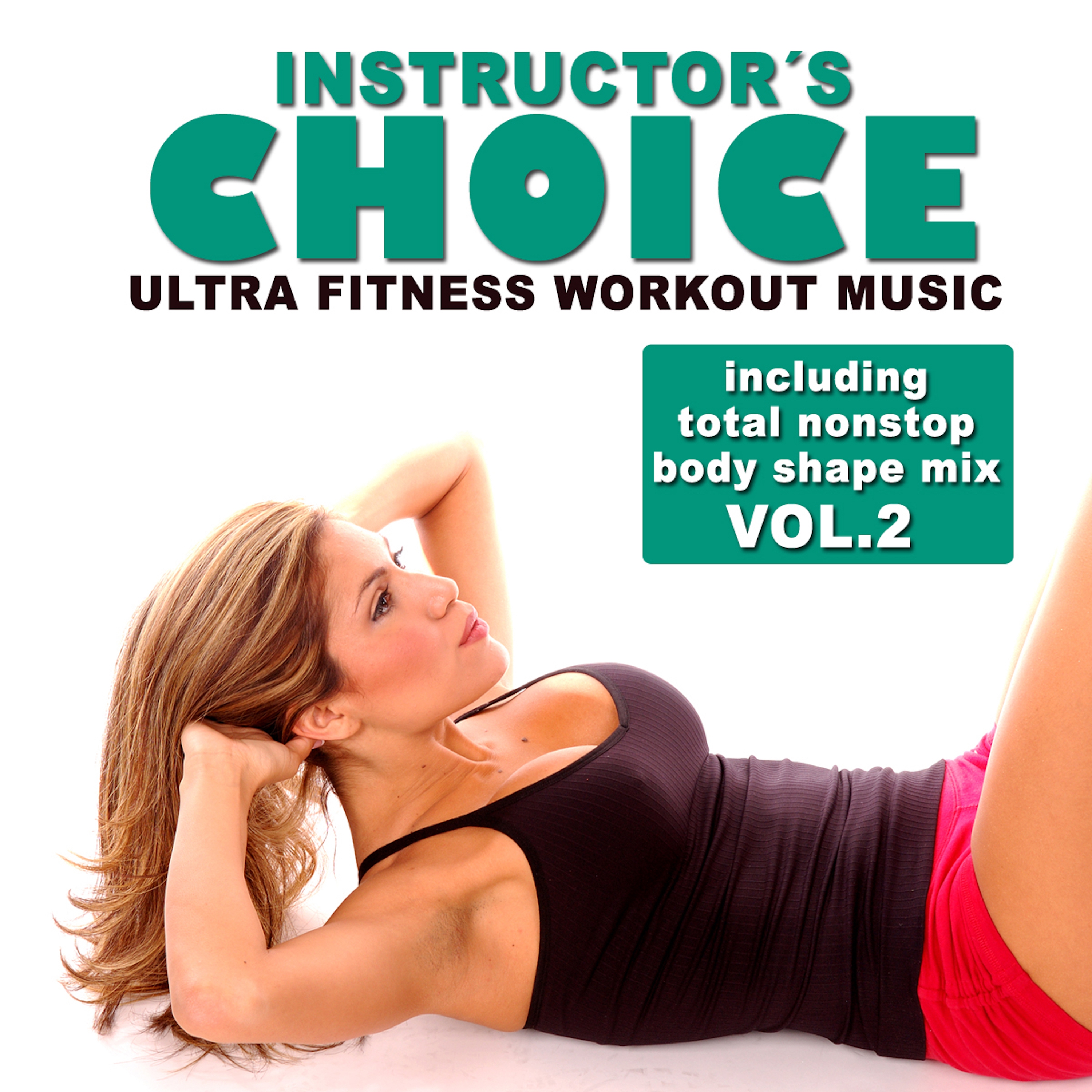 Instructor's Choice 2 - Ultra Fitness Workout Music
