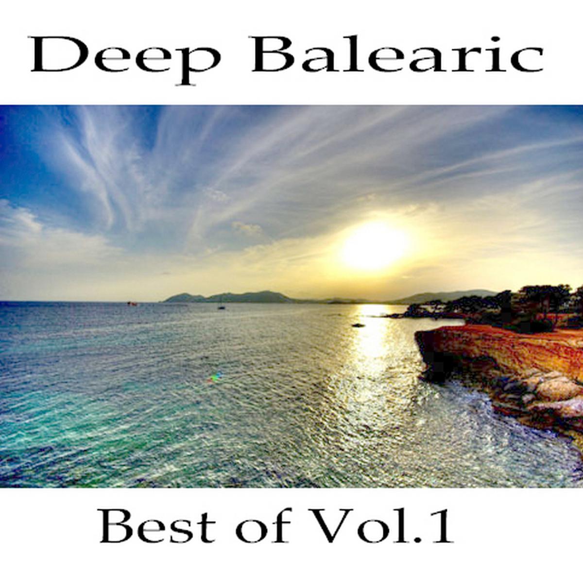 Deep Balearic - Best Of Vol. 1