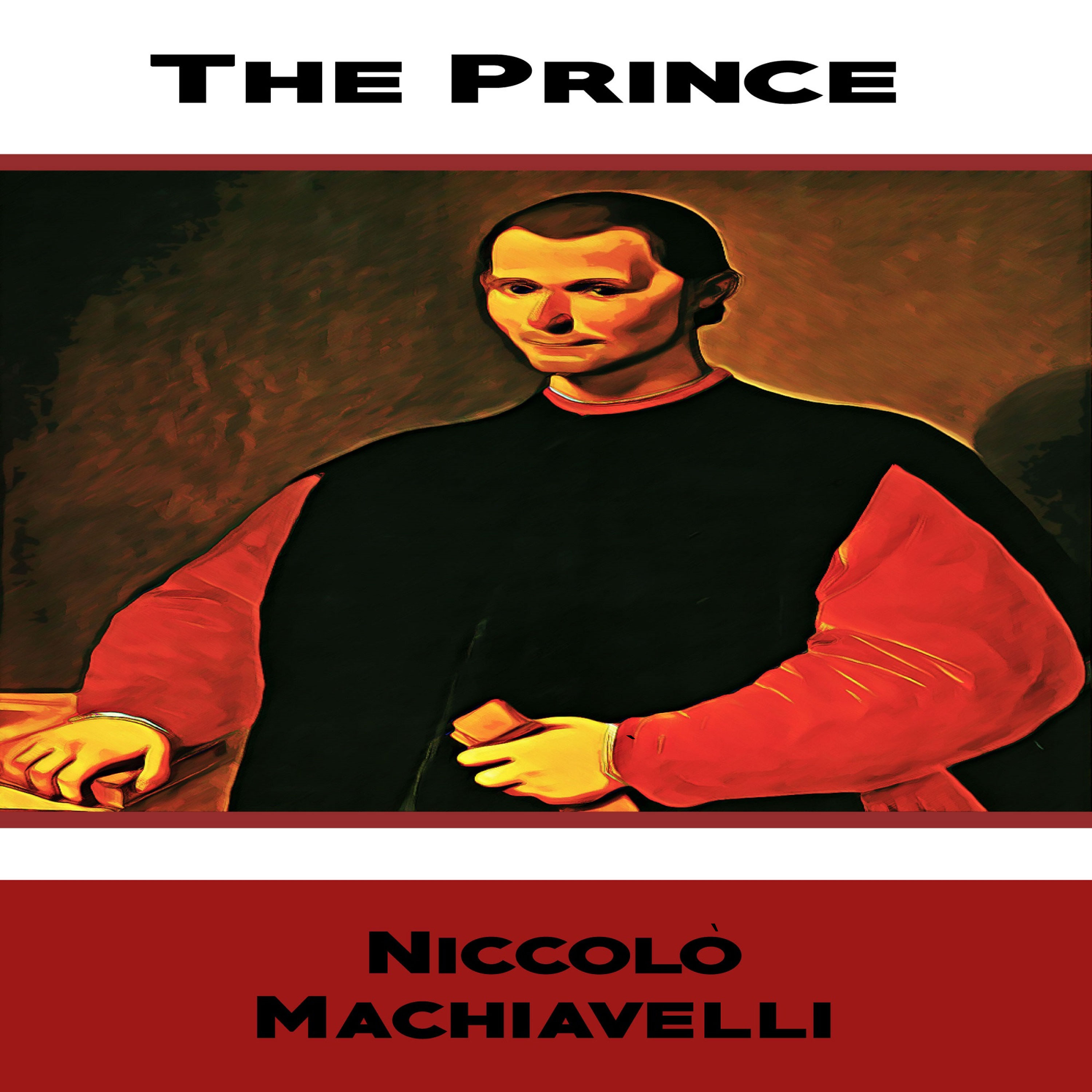 Niccolo Machiavelli: The Prince YonaBooks