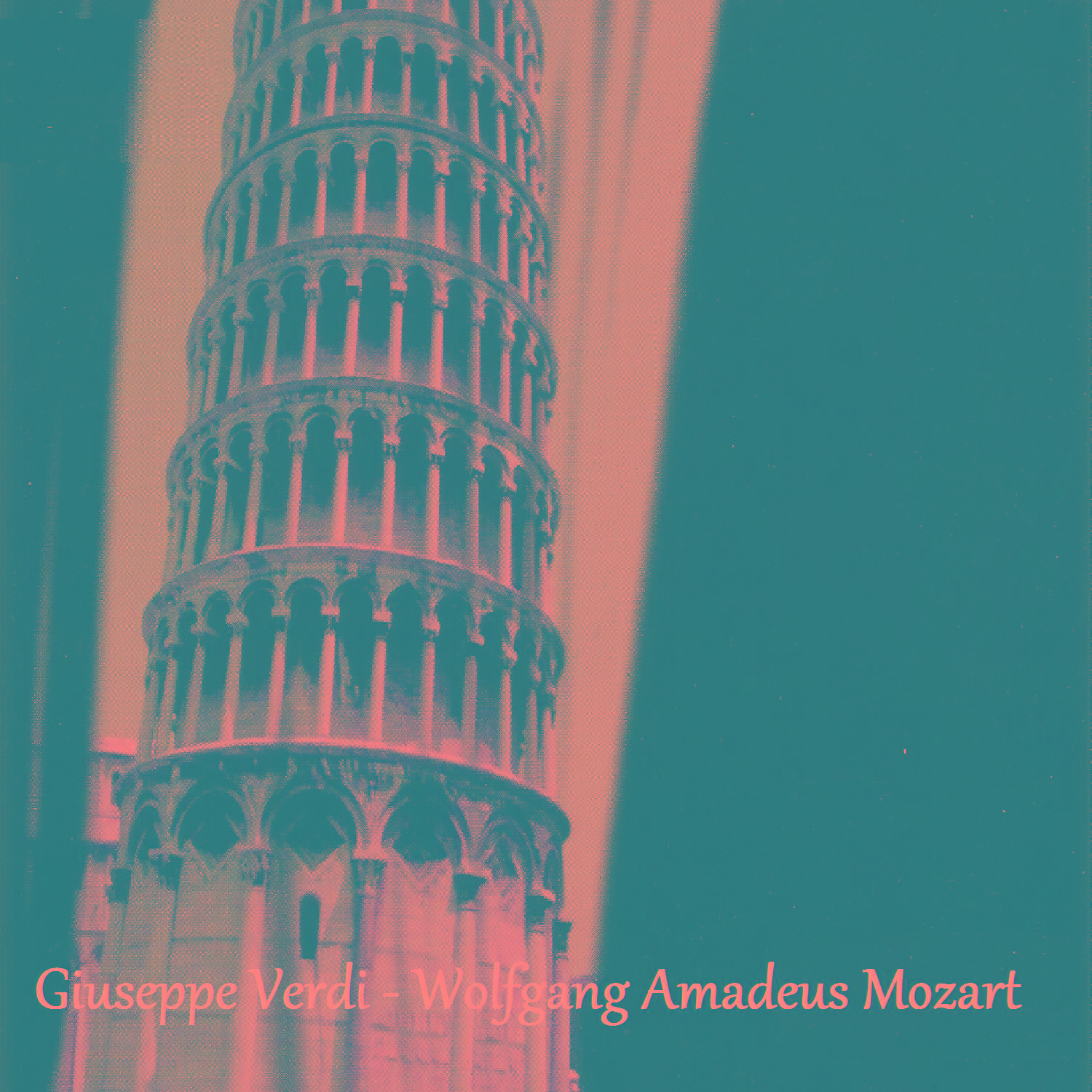 Giuseppe Verdi - Wolfgang Amadeus Mozart