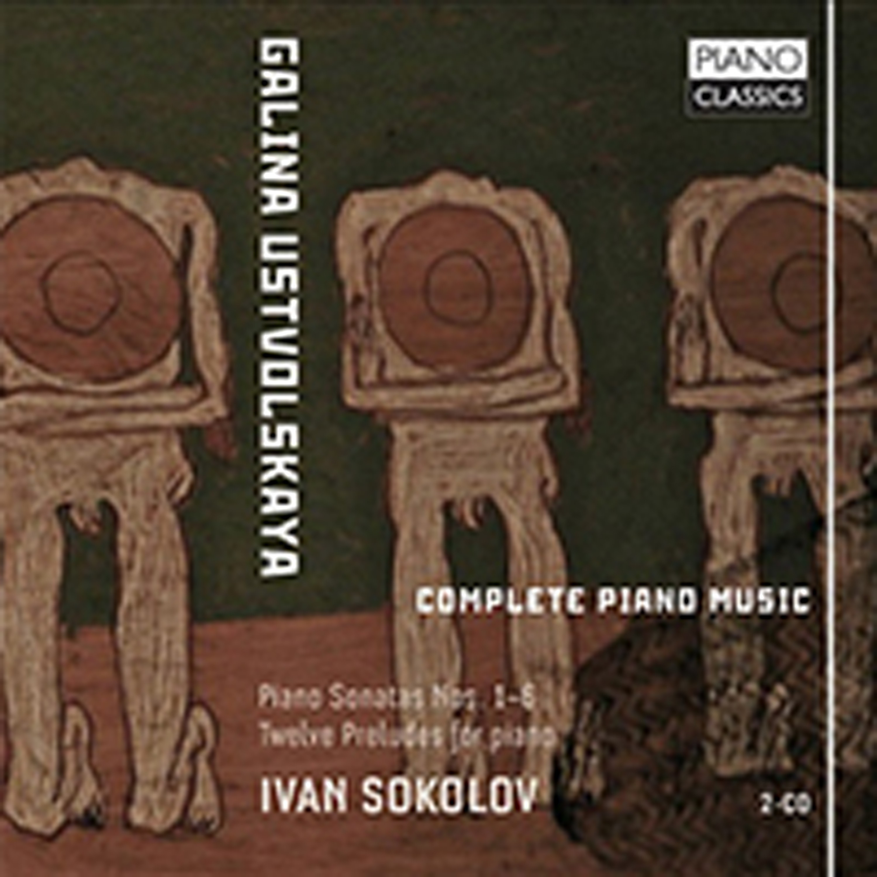 Ustvolskaya: Complete Piano Music