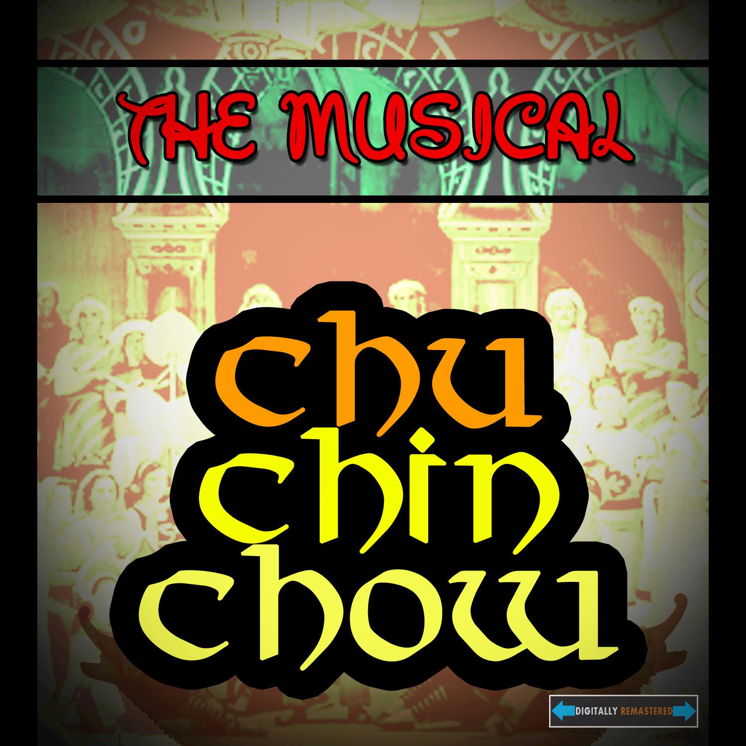 The Musical Chu Chin Chow