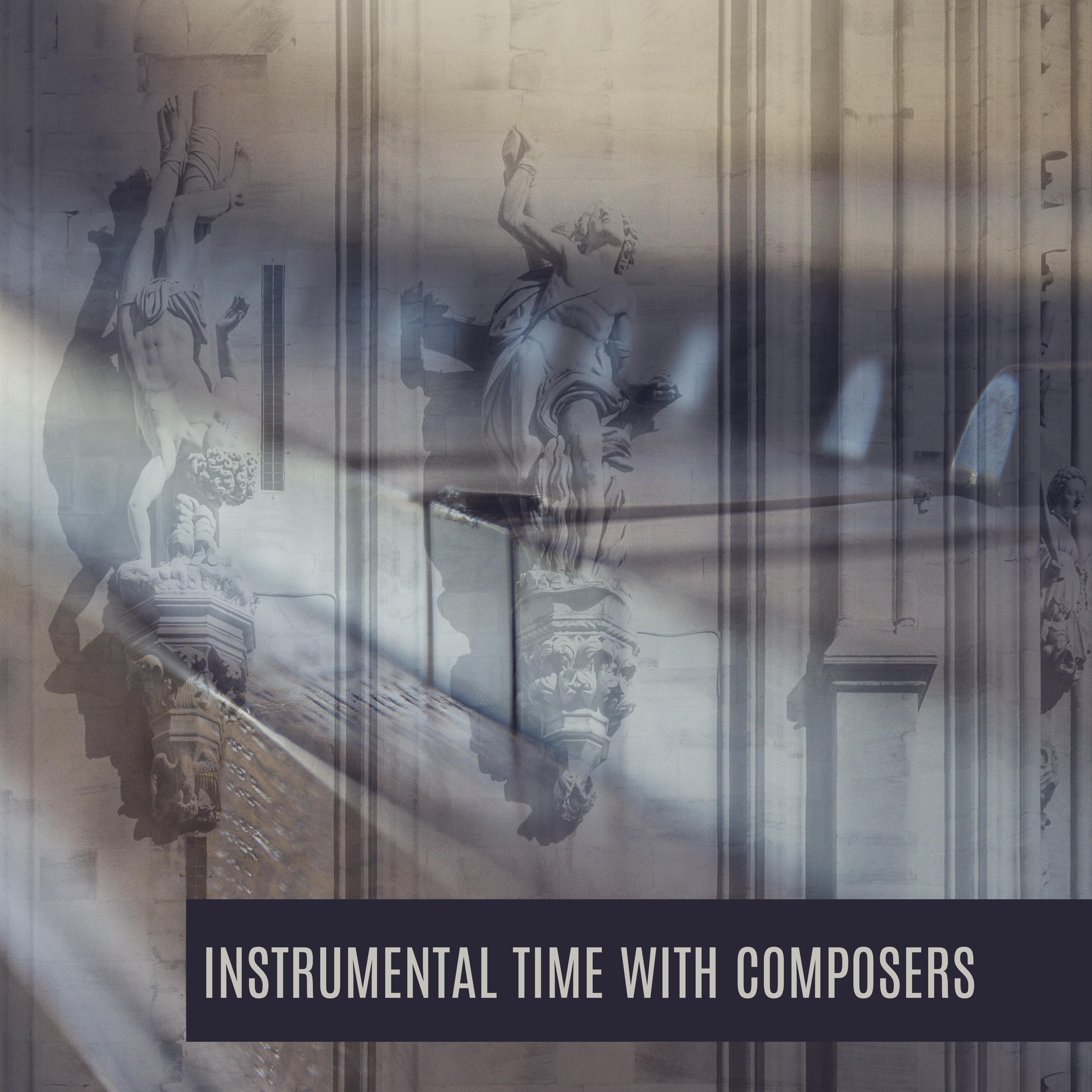 Instrumental Time with Composers  Classical Music for Relaxation, Deep Sleep, Calmness, Mozart, Beethoven, Bach