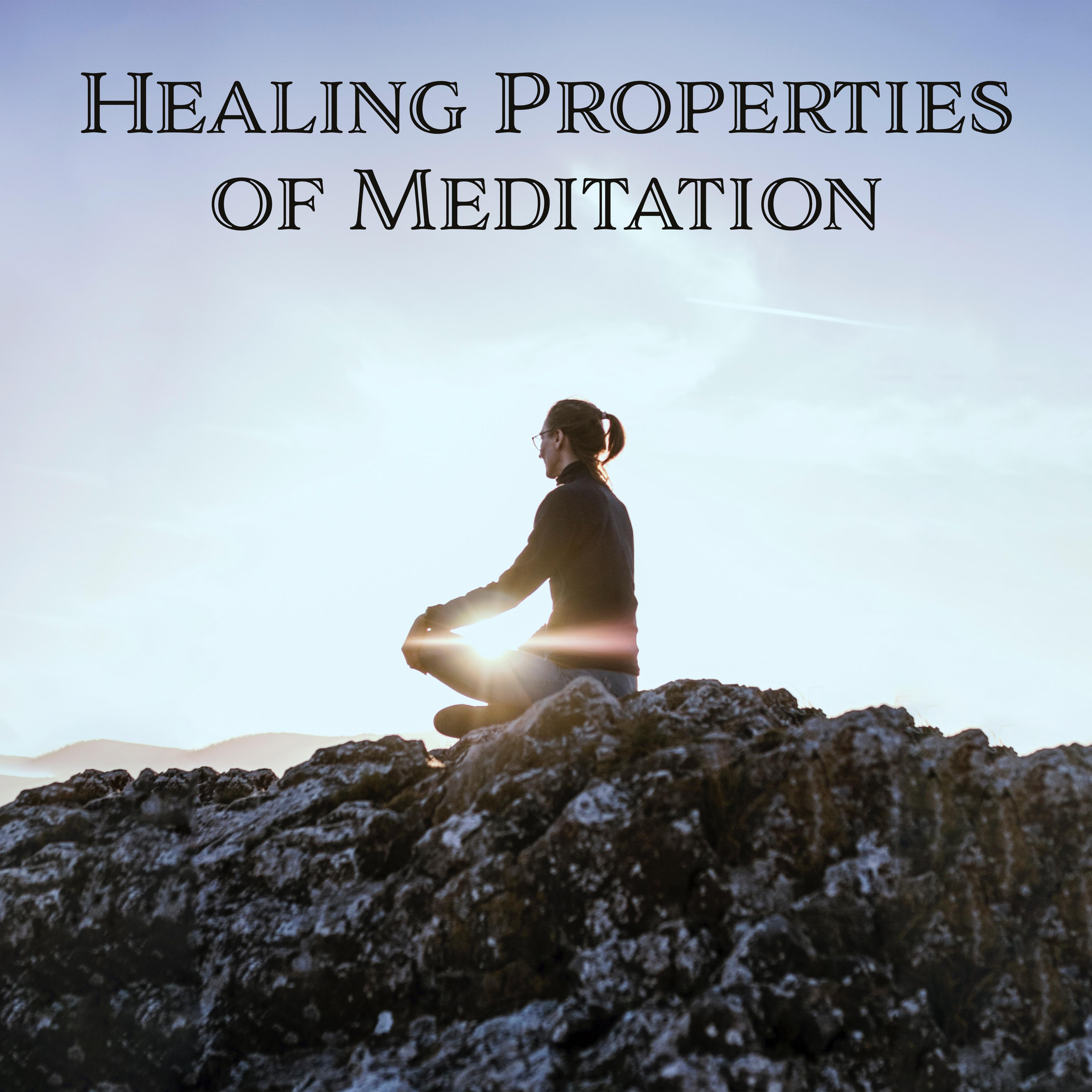 Healing Properties of Meditation