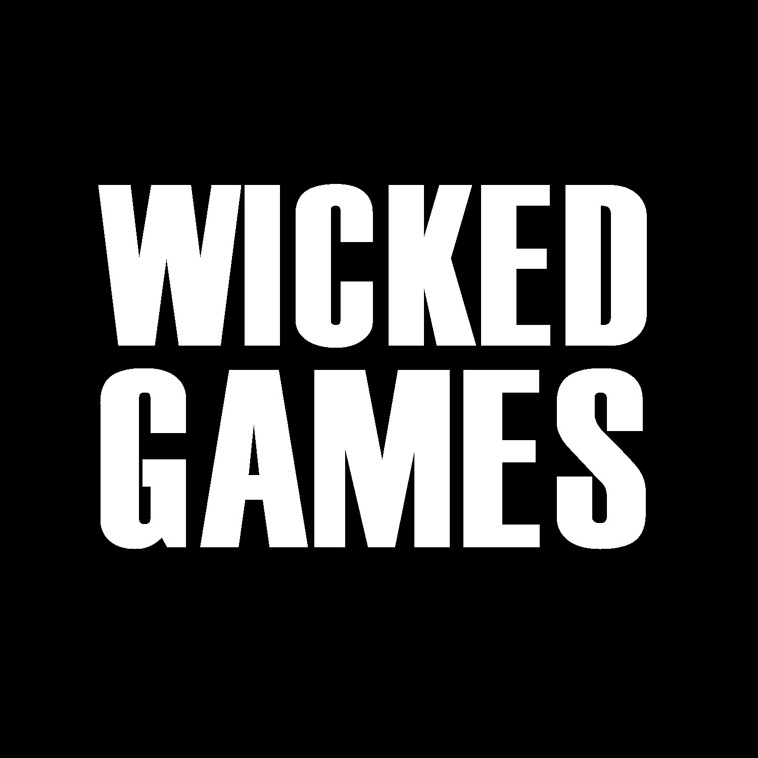 Wicked Games