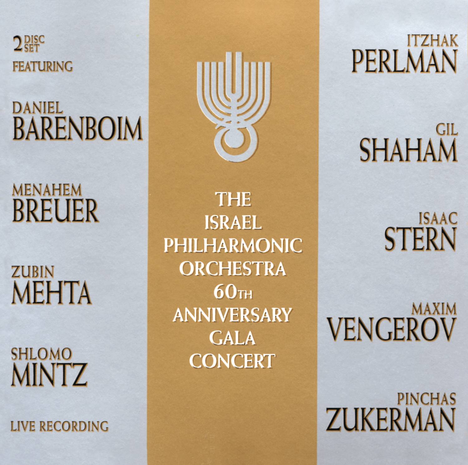 Israel Philharmonic Orchestra 60th Anniversary Gala Concert