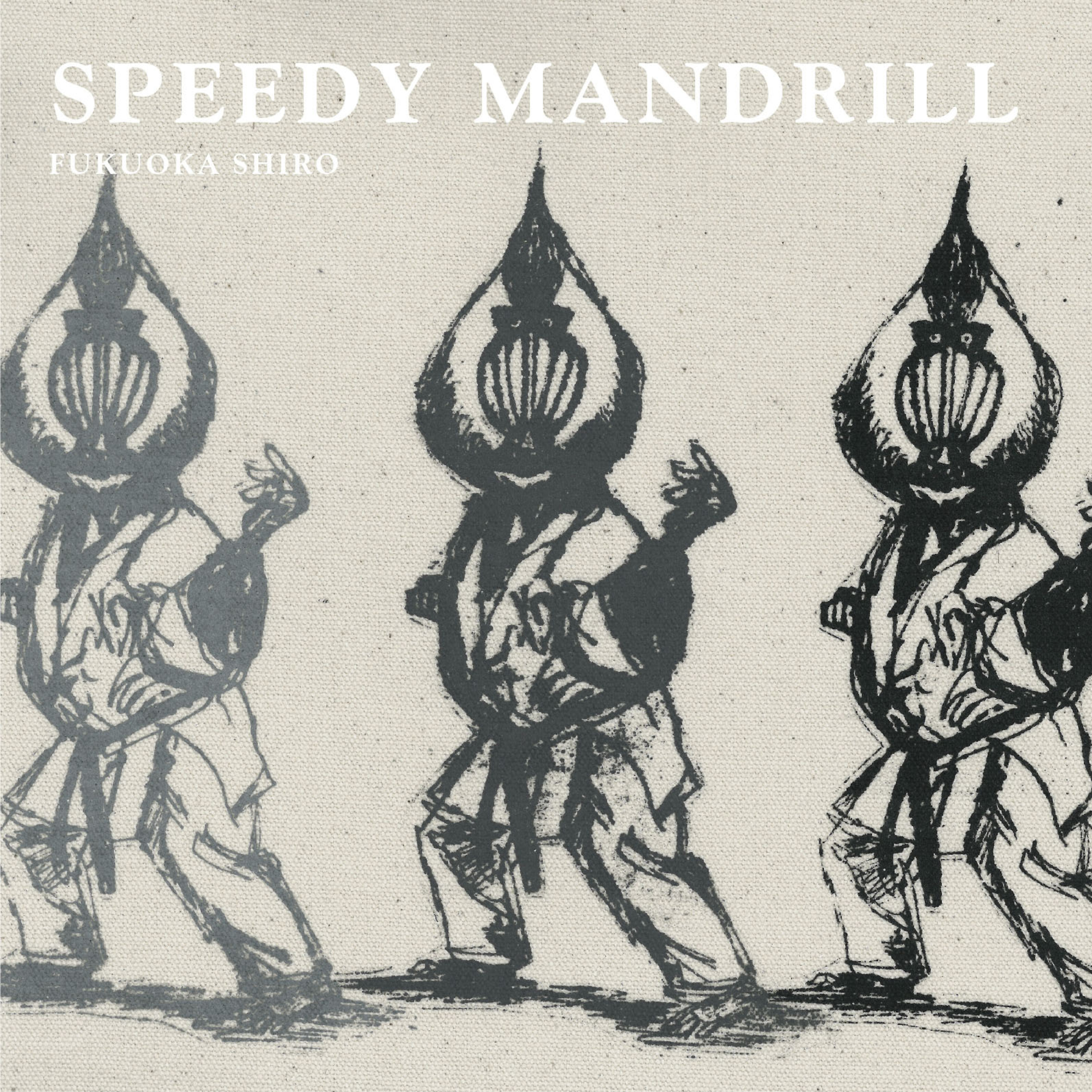 Speedy Mandrill