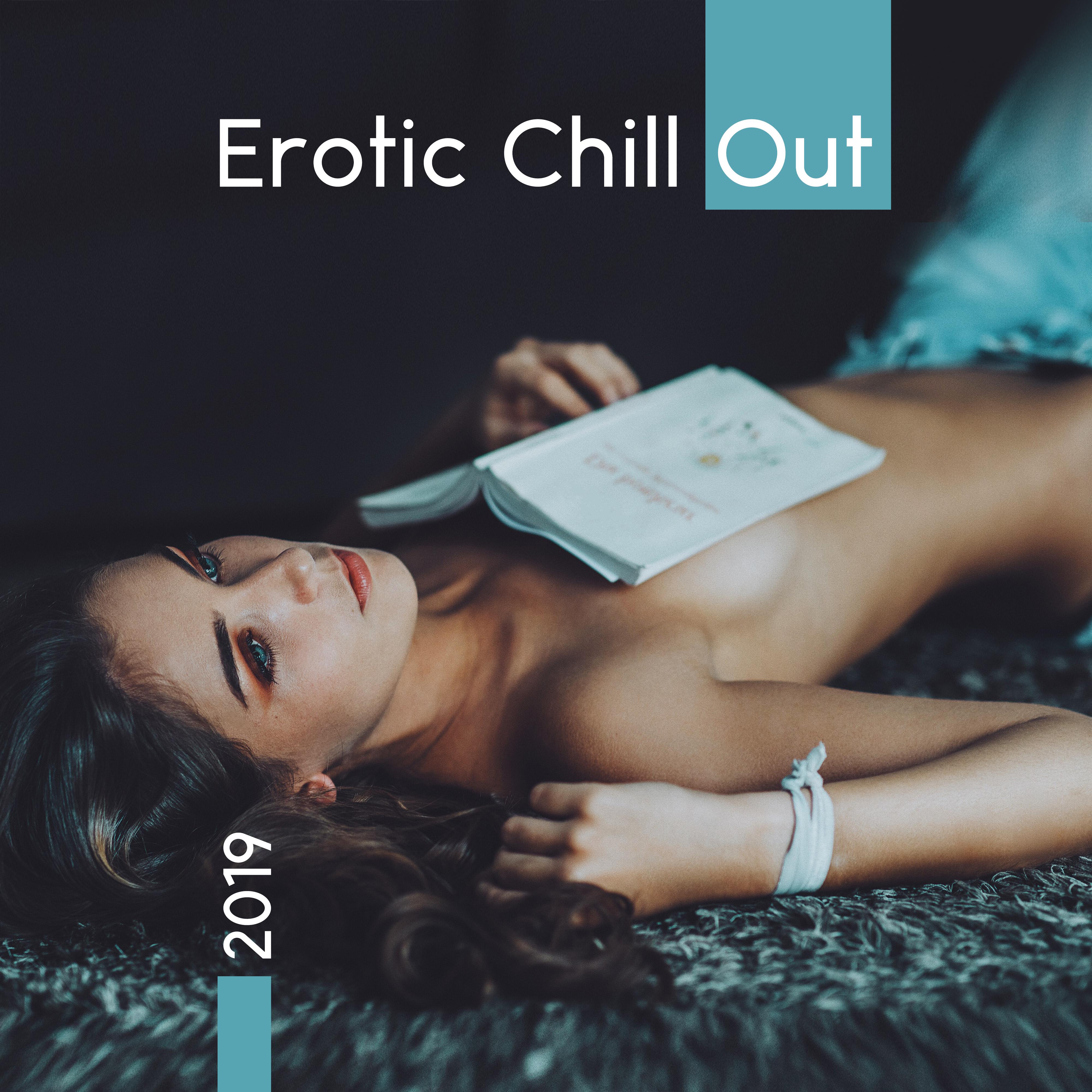 Erotic Chill Out 2019  Relaxing Vibes for Tantric Massage, Yoga,  Music, Kamasutra Music, Erotic Music to Calm Down