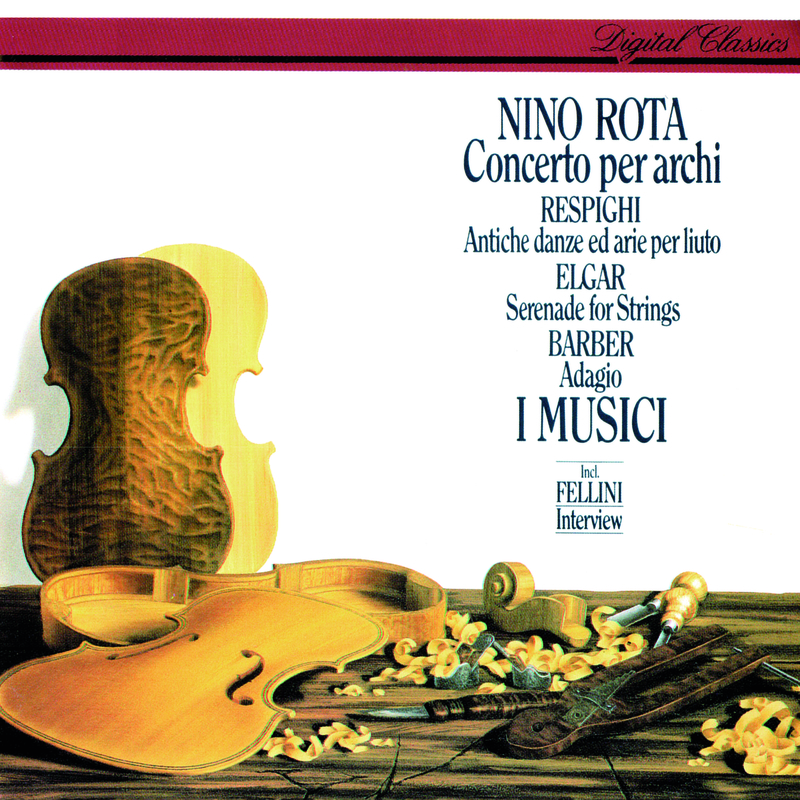 Rota - Concerto Per Archi + Respighi / Elgar / Barber