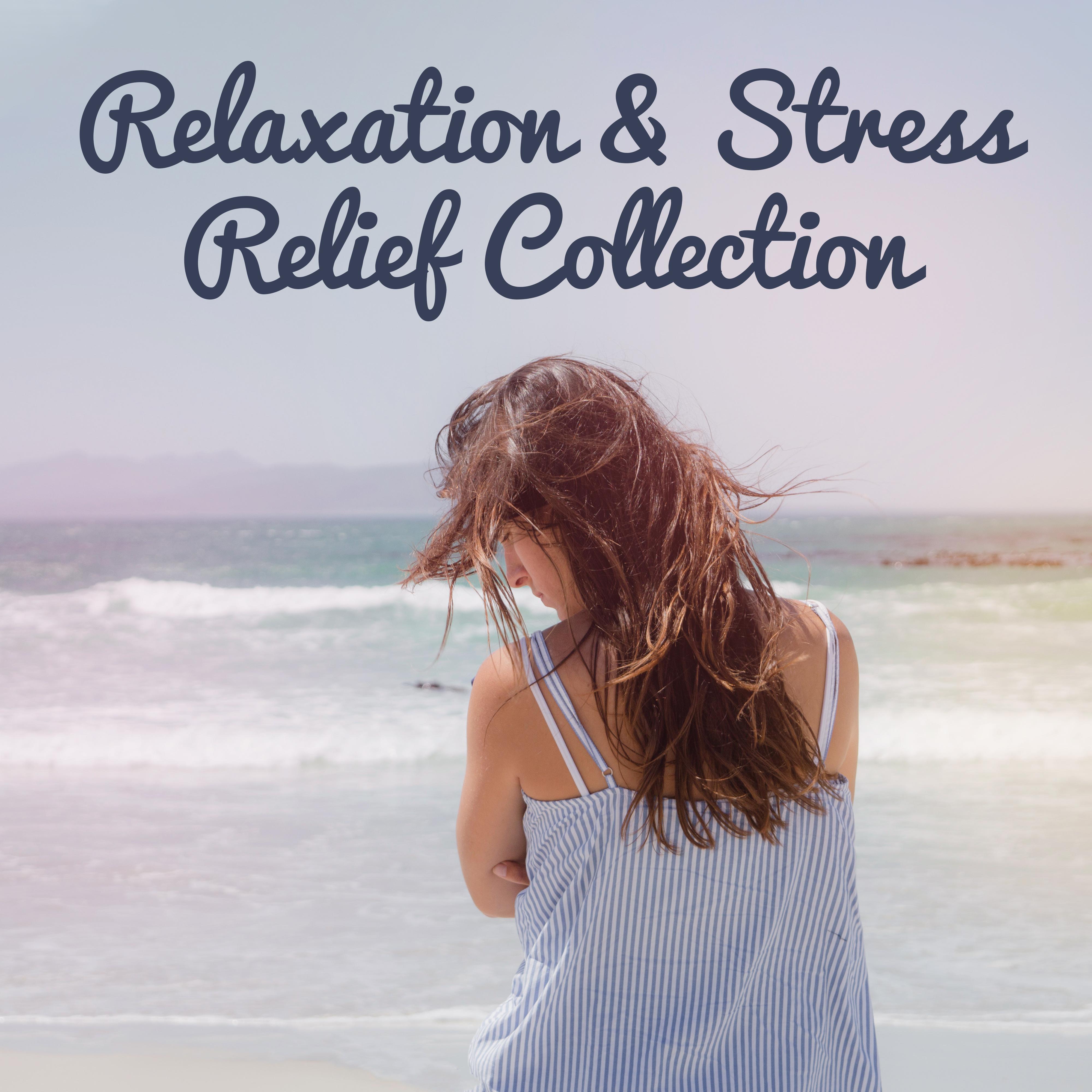 Relaxation  Stress Relief Collection  Deep Chillout 2019, Perfect Relax Zone, Zero Stress, Calming Beats, Relaxing Music