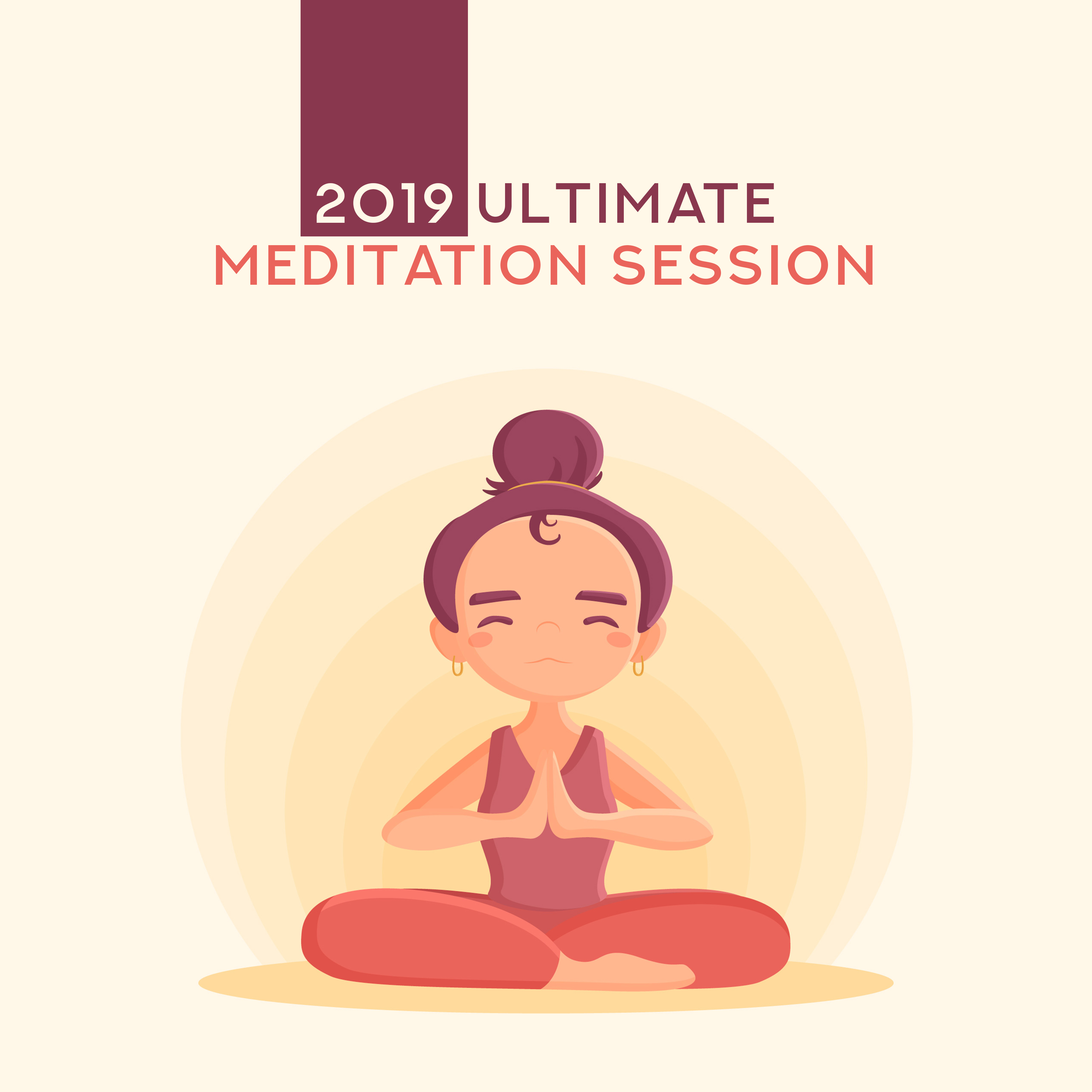 2019 Ultimate Meditation Session