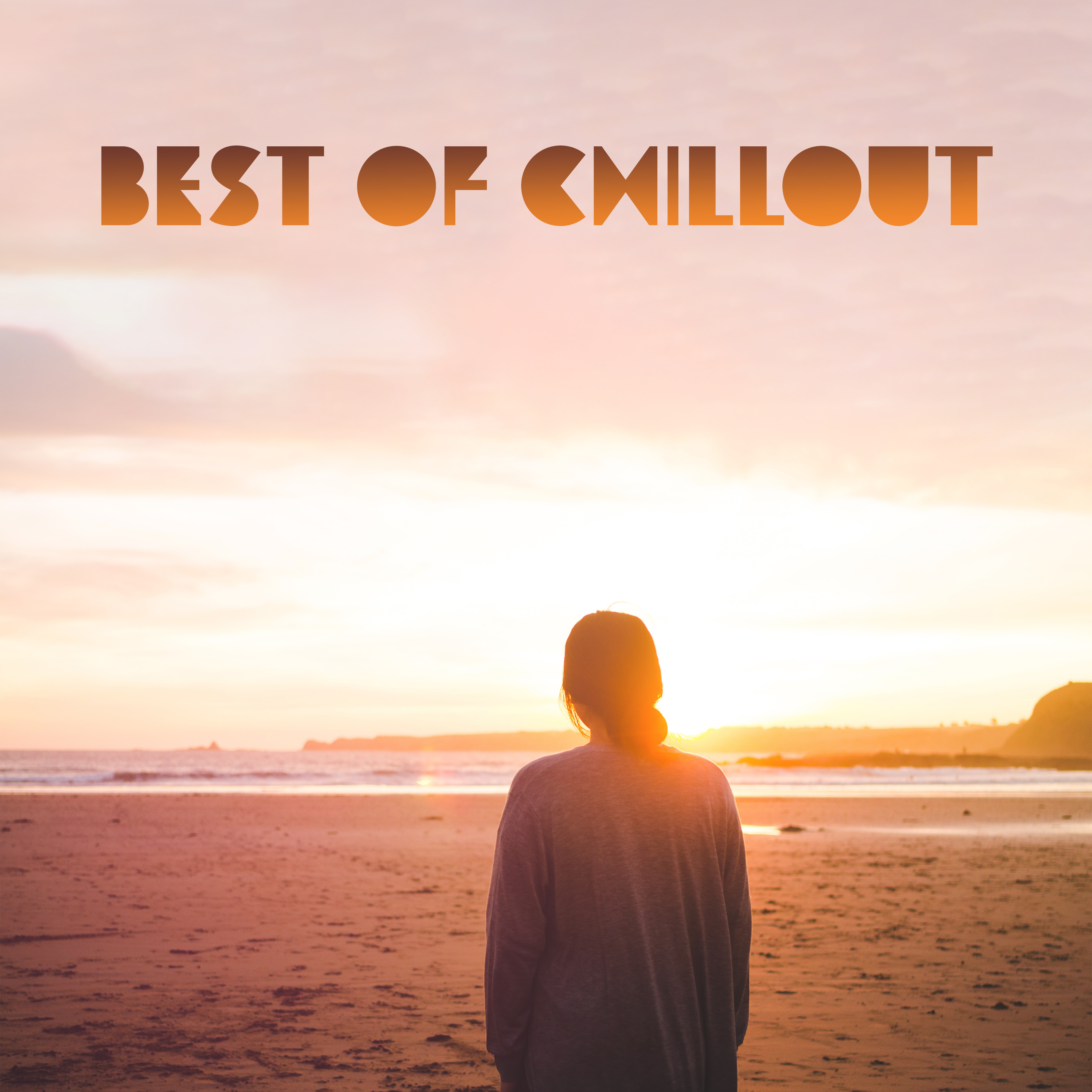 Best of Chillout  Smooth Music to Calm Down, Relaxing Beats, Chillout Sounds, Chilled Lounge House, Zero Stress