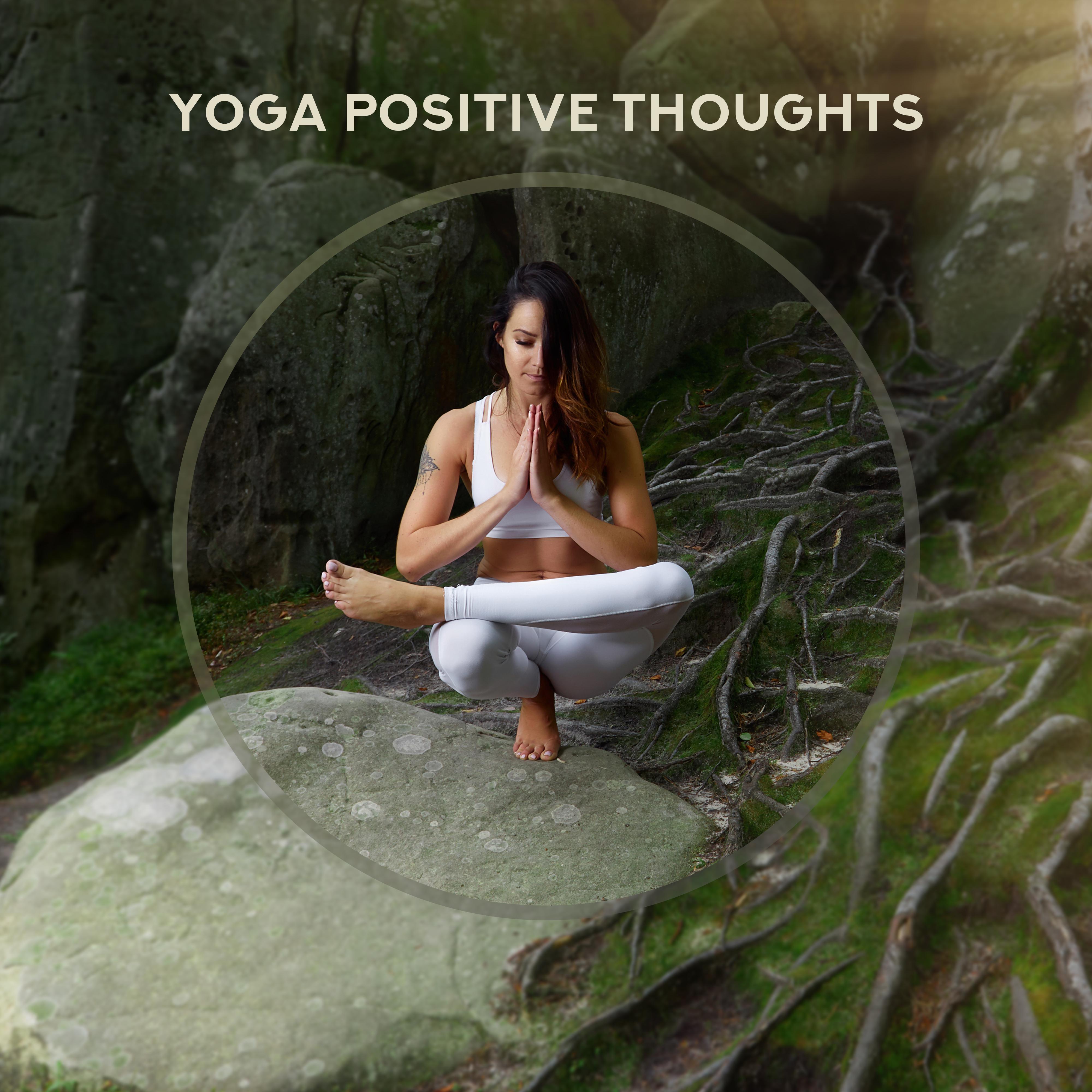 Yoga Positive Thoughts  New Age Great Meditation Session Music
