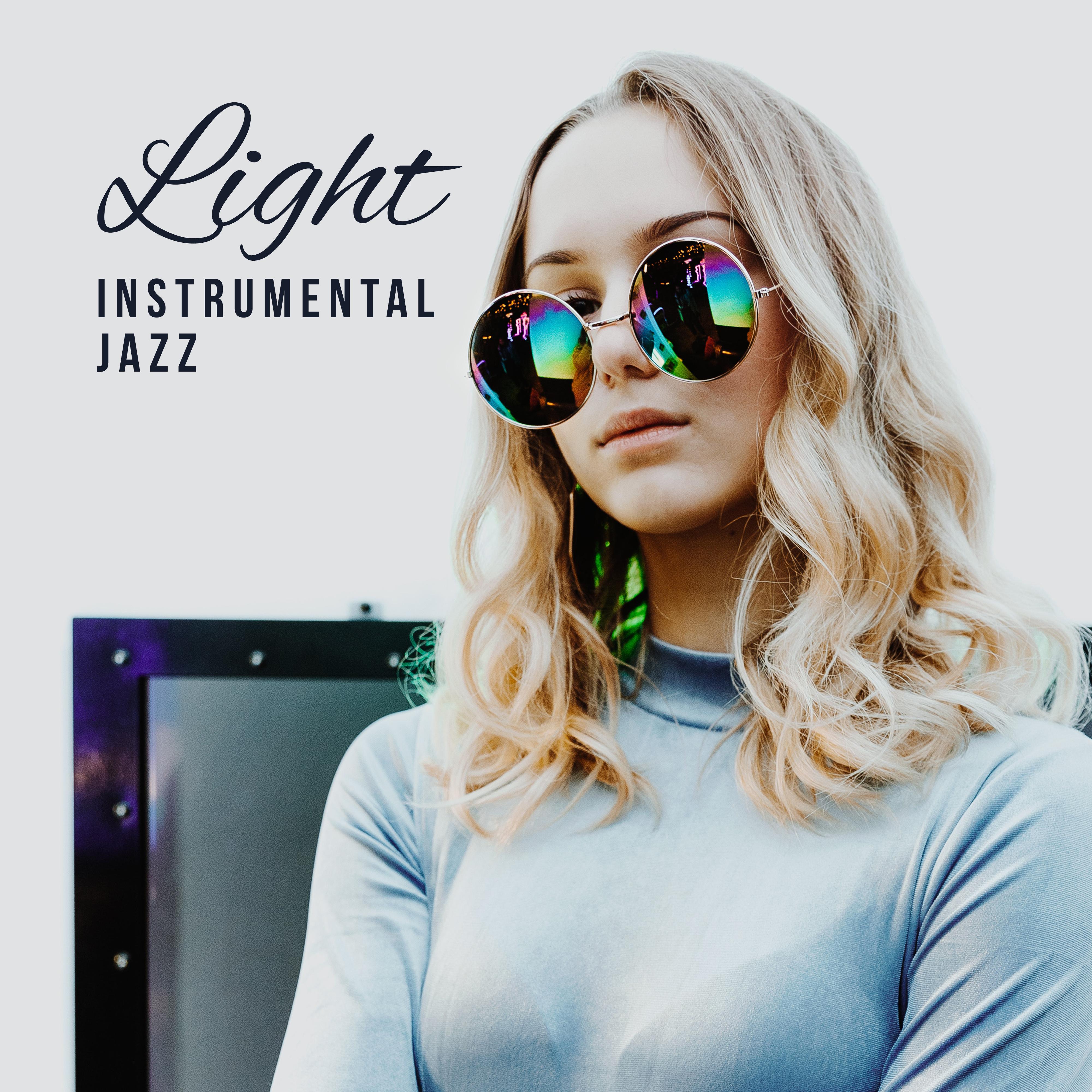 Light Instrumental Jazz - Smooth Jazz for Relaxation, Restaurant, Coffee, Jazz Relaxation 2019, Classical Jazz to Calm Down