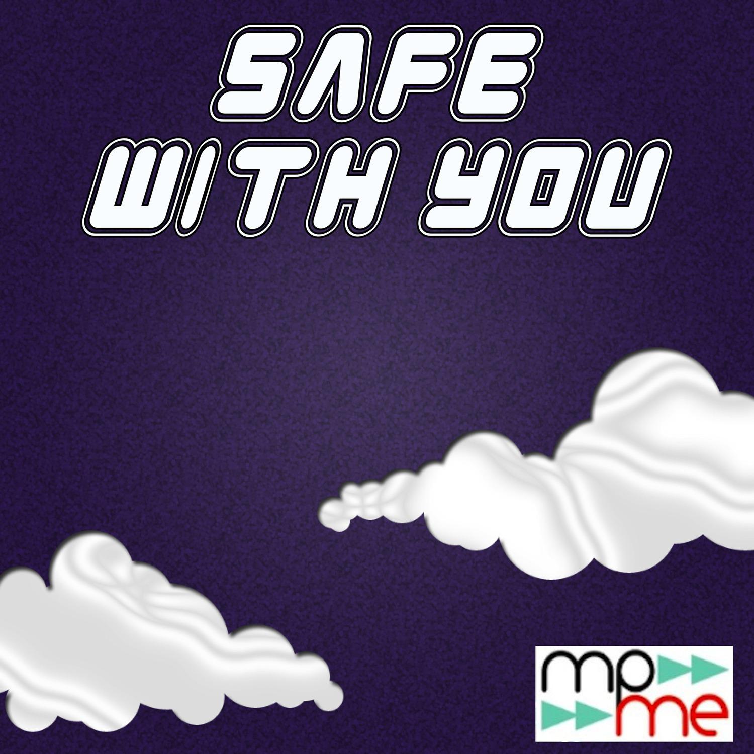 Safe With You