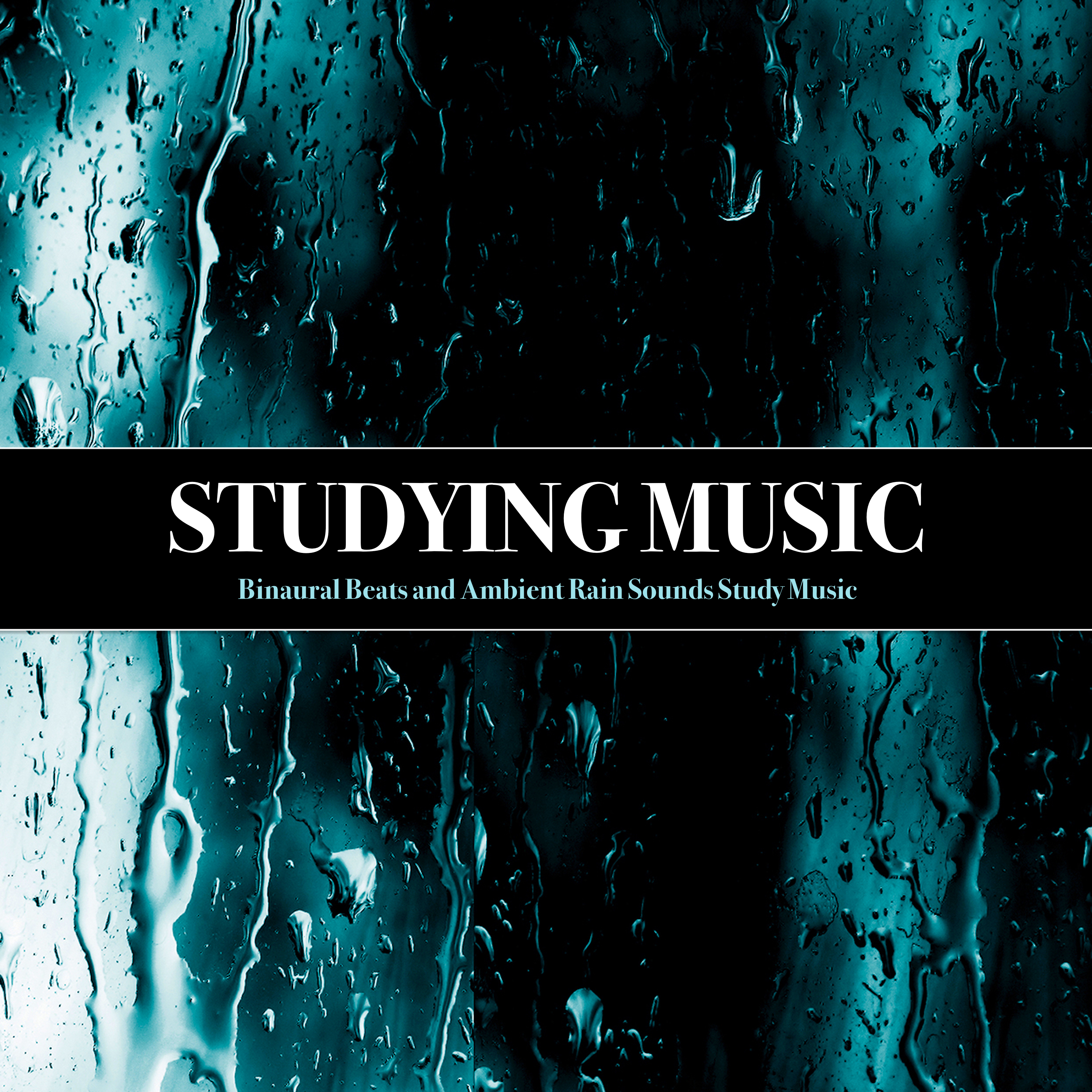 Study Rain Sounds and Binaural Beats Studying Music