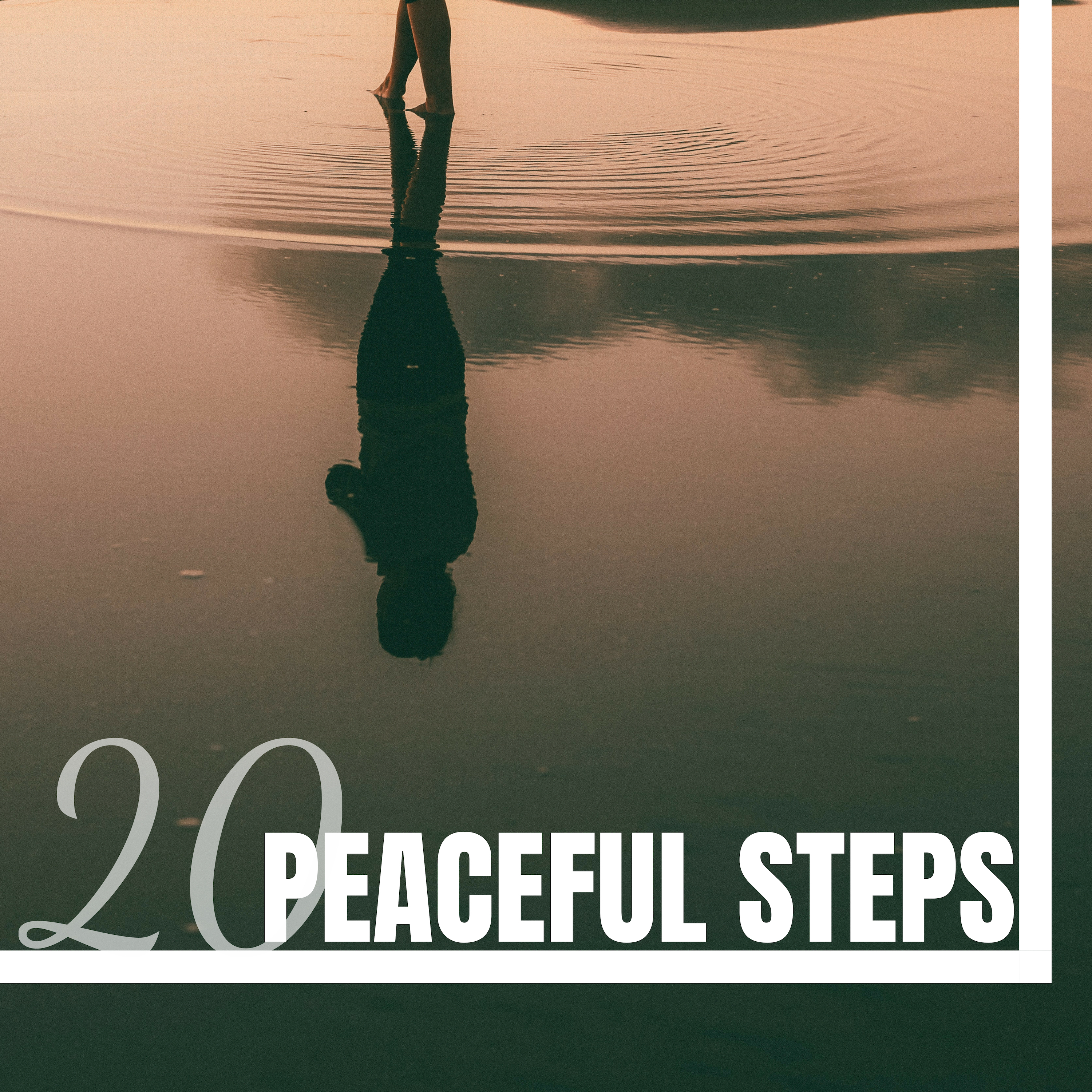 20 Peaceful Steps - Anxiety Relief, Meditation Music