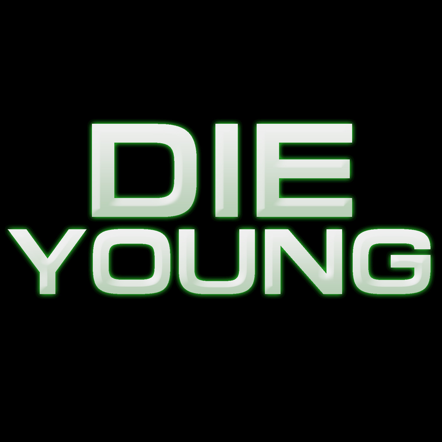 Die Young