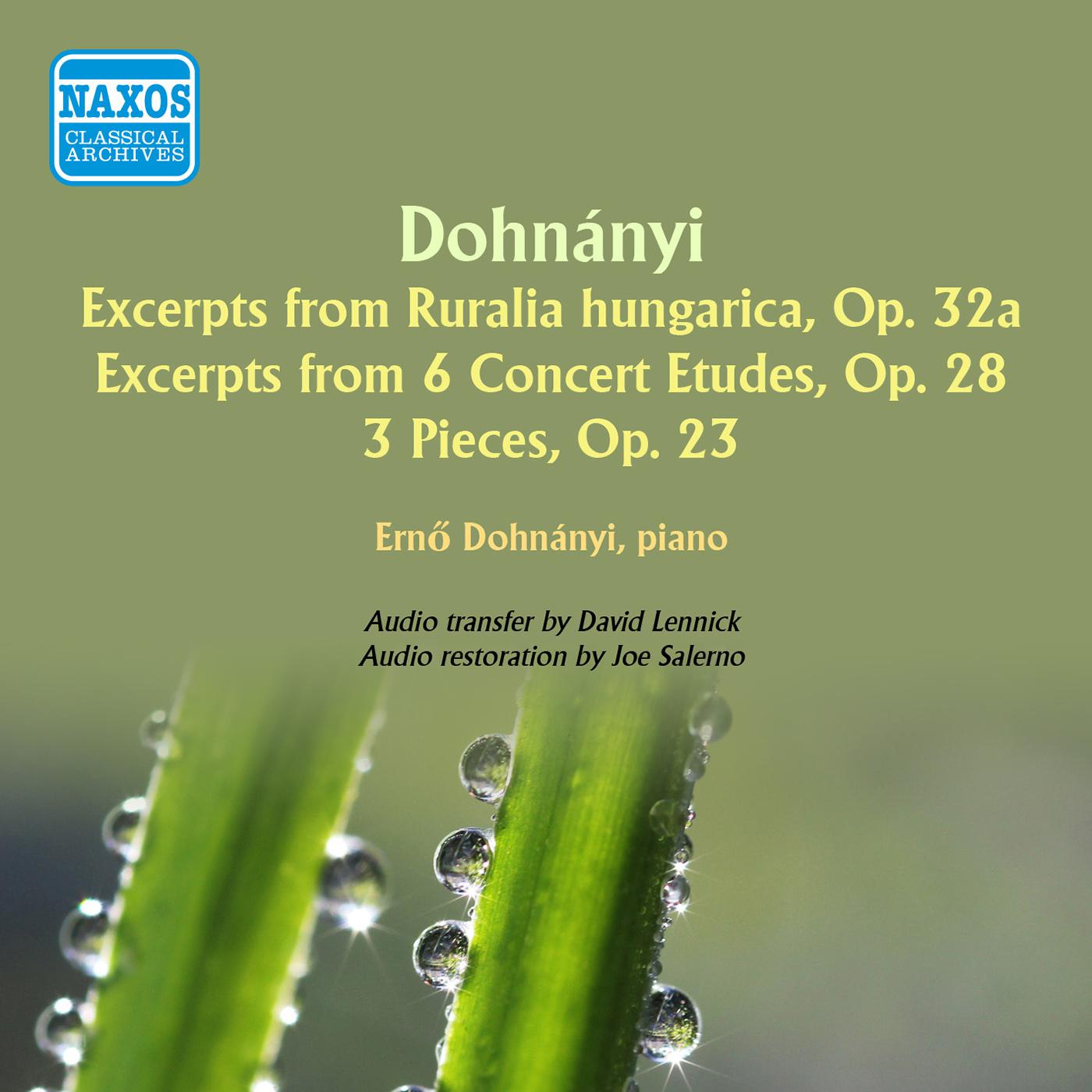 DOHNANYI, E.: Ruralia hungarica / 6 Concert Etudes (excerpts) / 3 Pieces, Op. 23 (Dohnanyi Memorial Album) (1960)