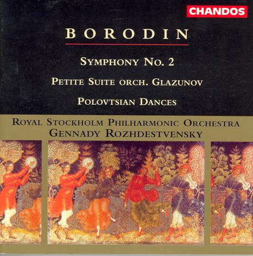 BORODIN: Symphony No. 2 / Petite Suite / Polovtsian Dances