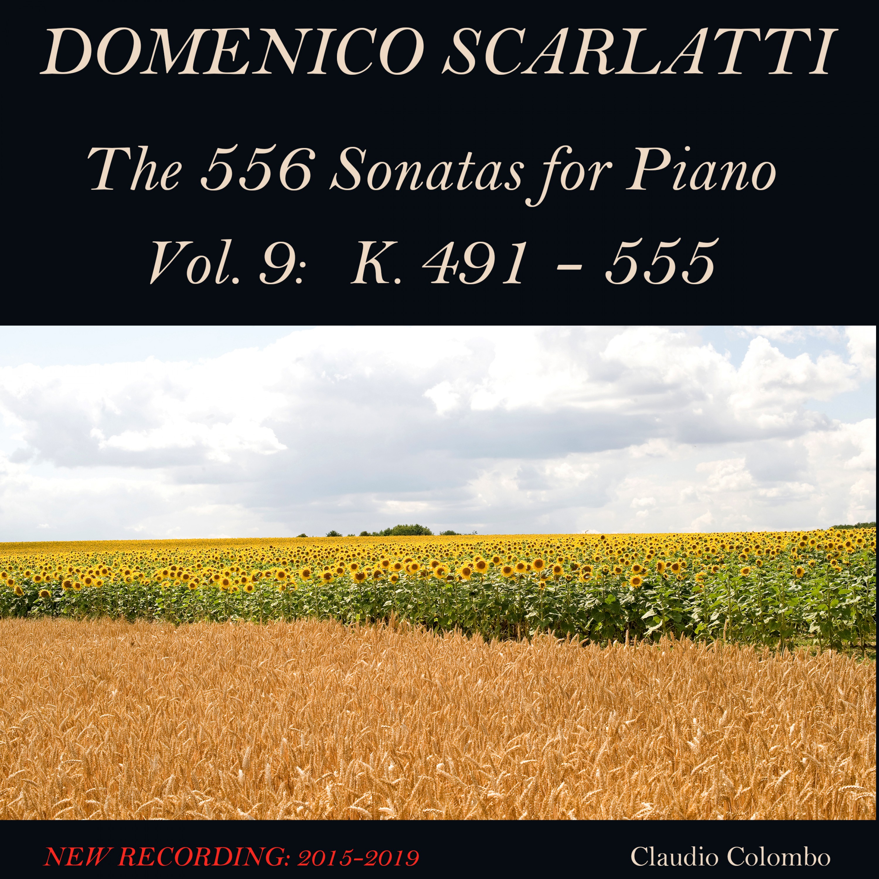Domenico Scarlatti: The 556 Sonatas for Piano - Vol. 9: K. 491 - 555