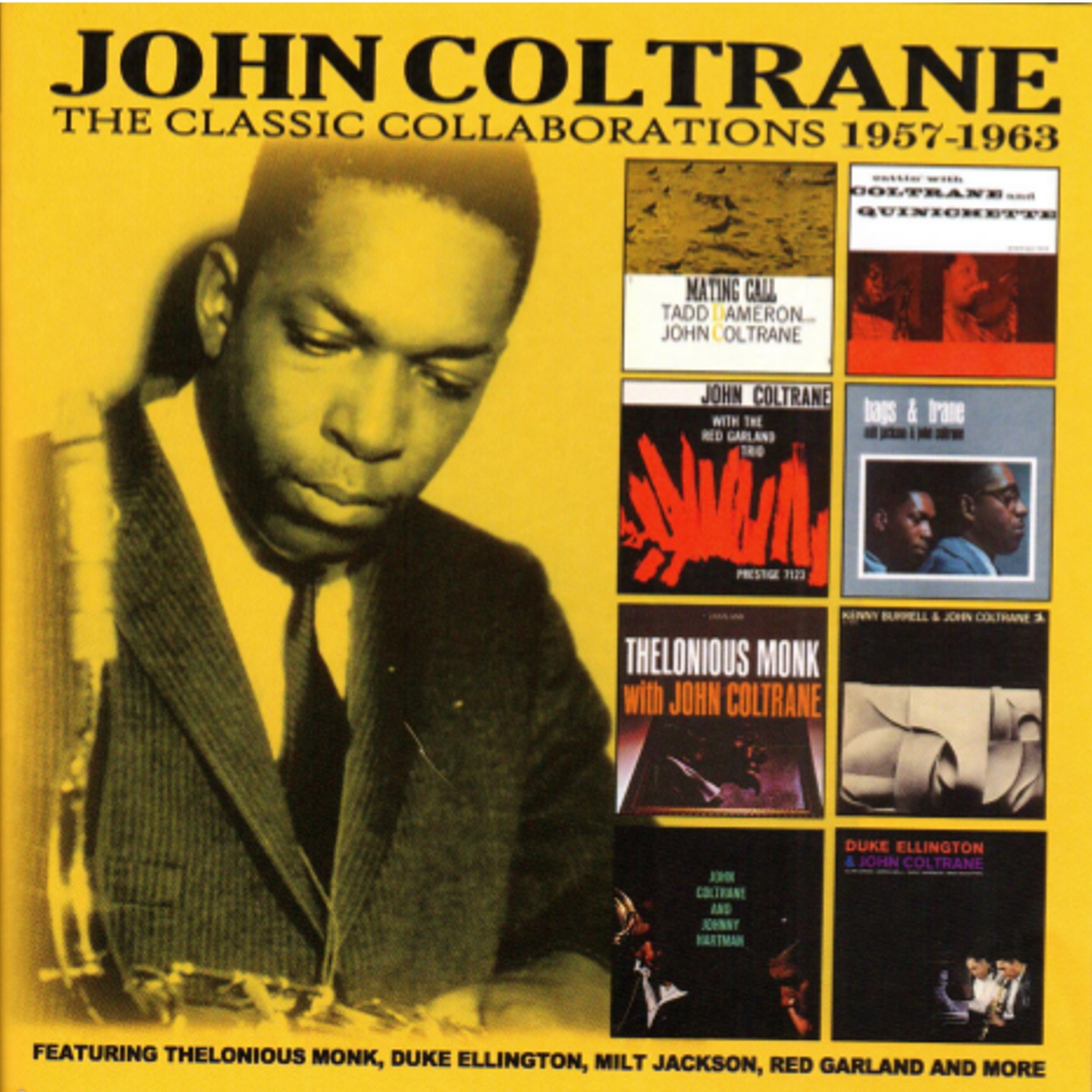 John Coltrane The Classic Collaboration 1957-1963