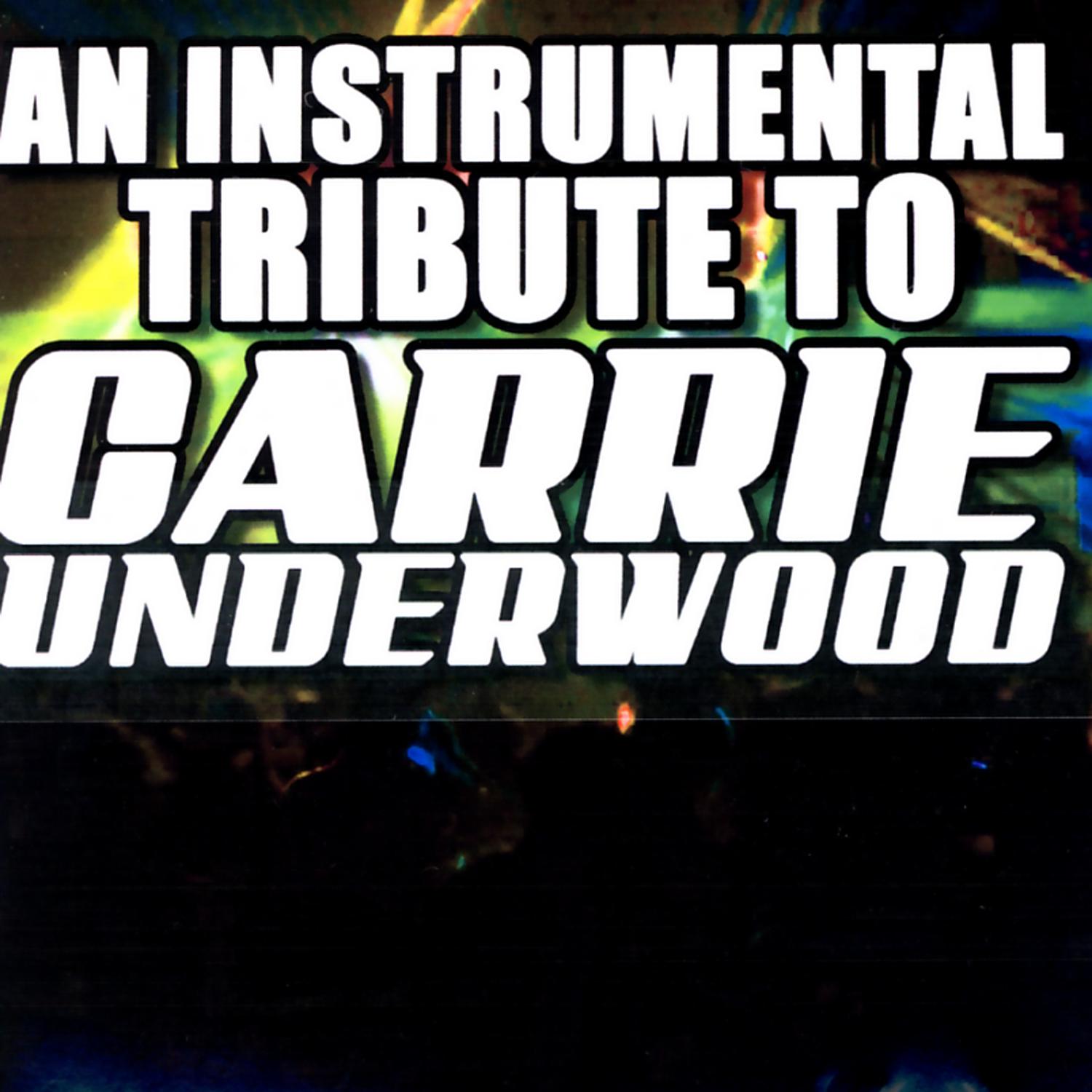 An Instrumental Tribute To Carrie Underwood